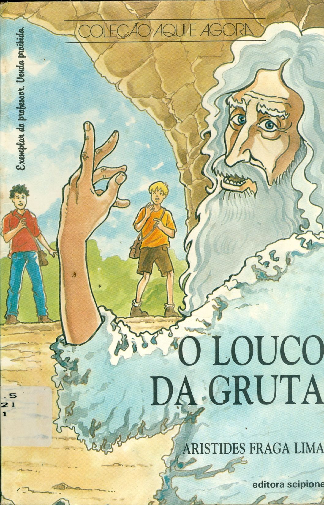 O LOUCO DA GRUTA