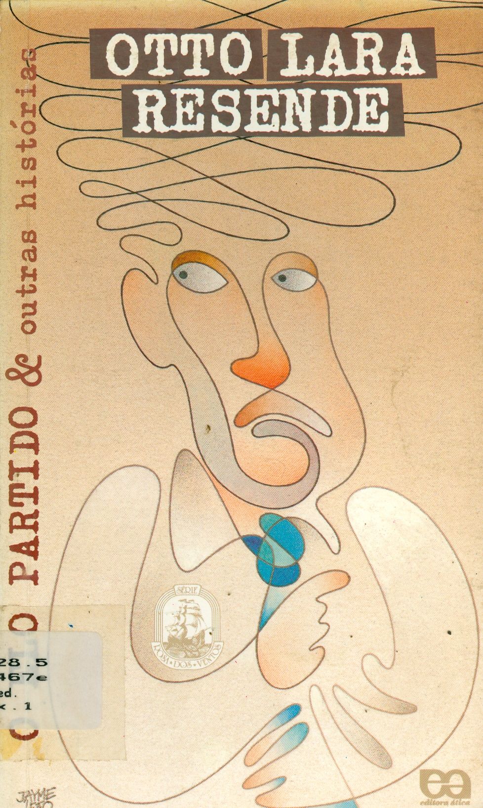 O ELO PARTIDO E OUTRAS HISTÓRIAS 