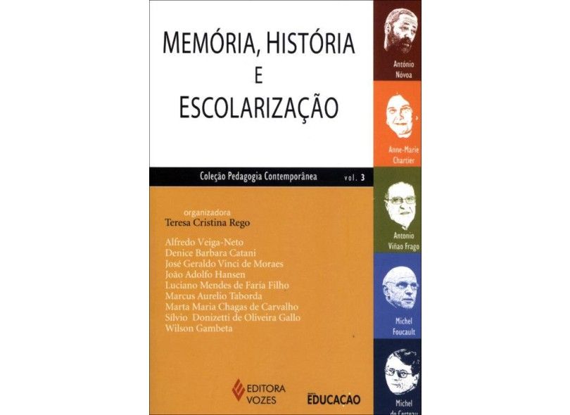 MEMÓRIA, HISTÓRIA E ESCOLARIZAÇÃO