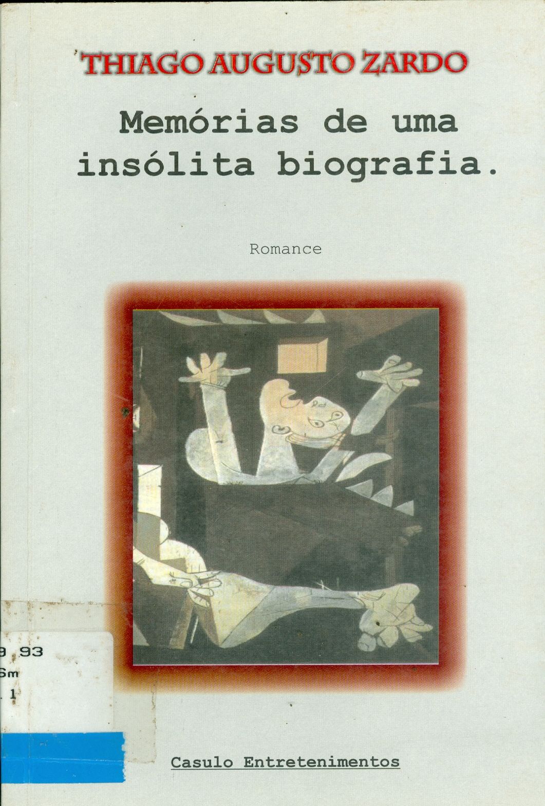 MEMÓRIAS DE UMA INSÓLITA BIOGRAFIA