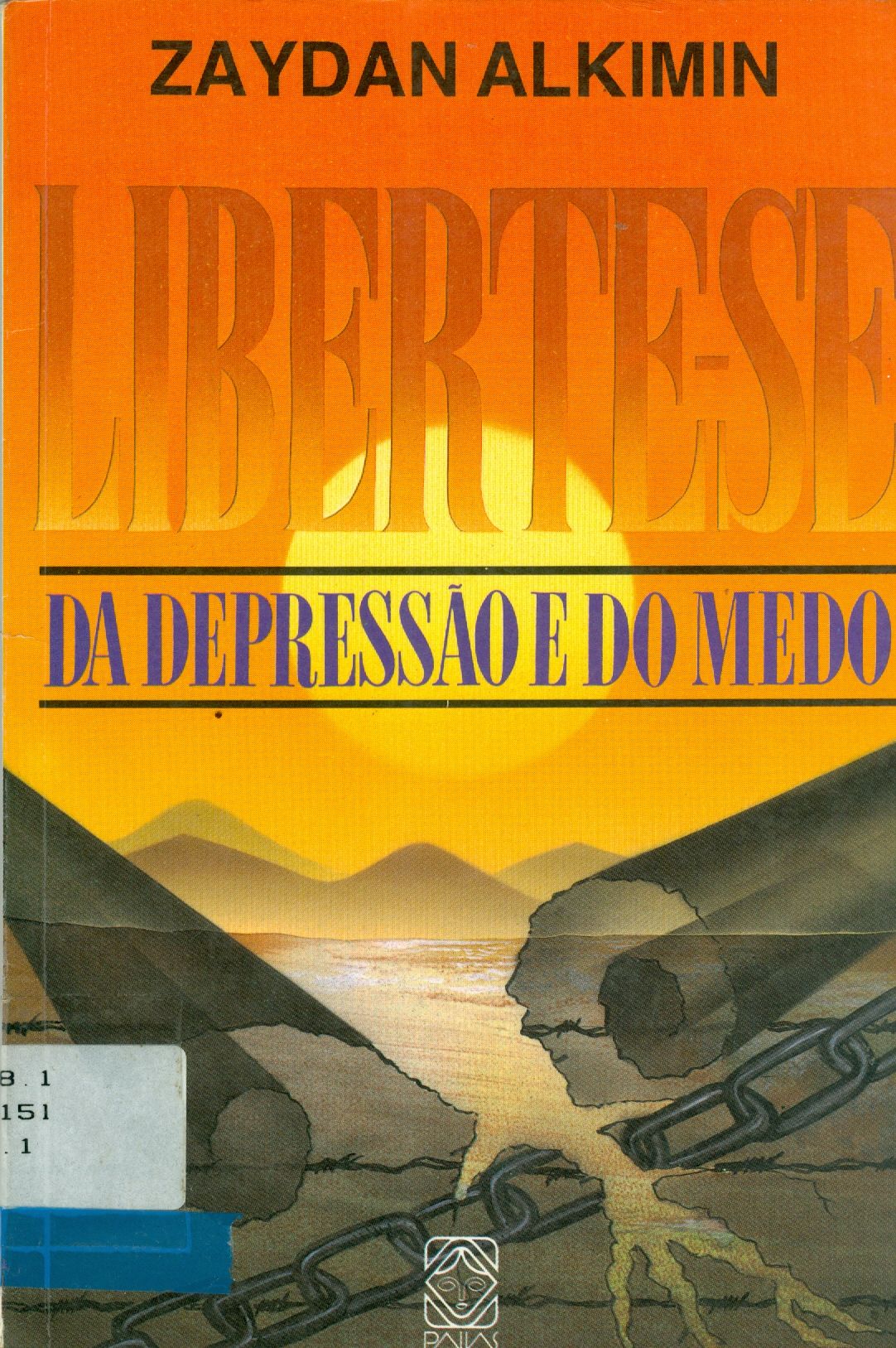 LIBERTE-SE DA DEPRESSÃO E DO MEDO