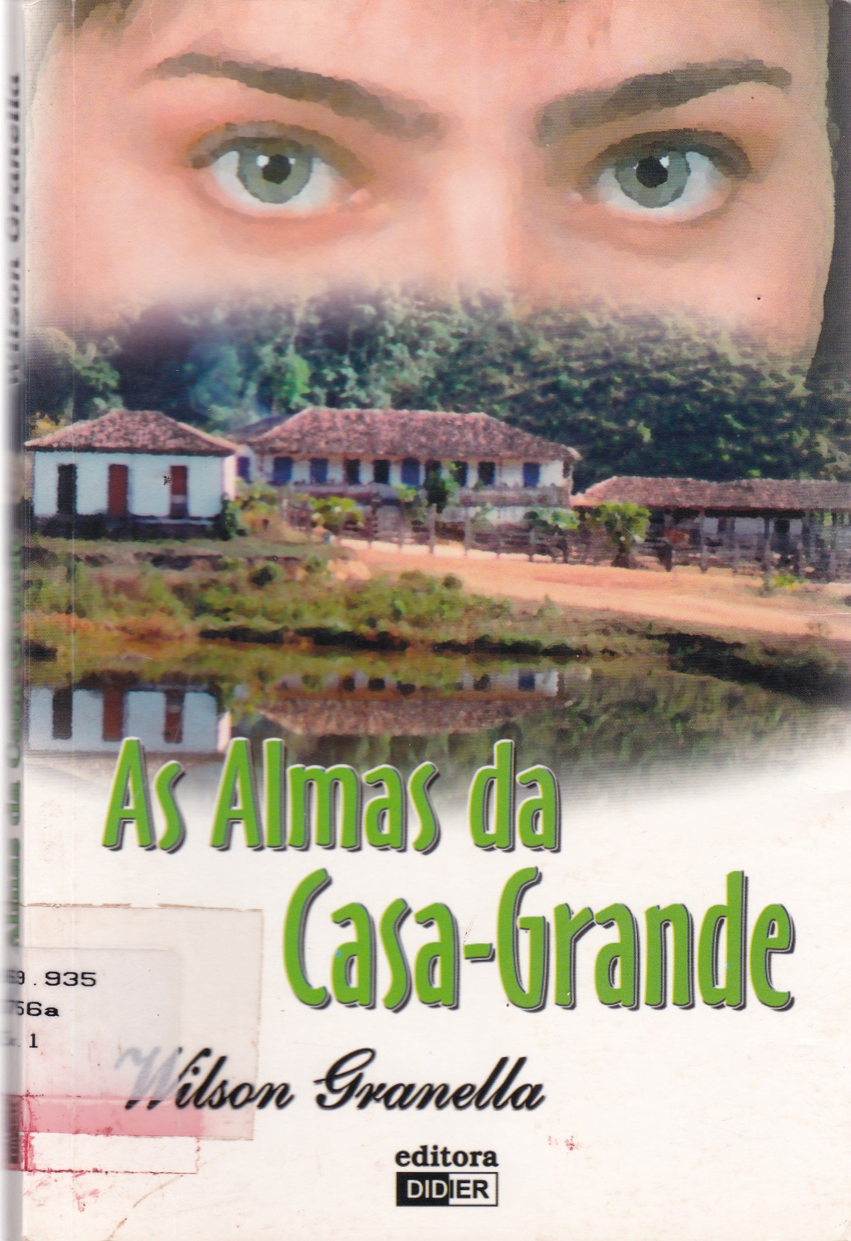 ALMAS DA CASA-GRANDE, AS