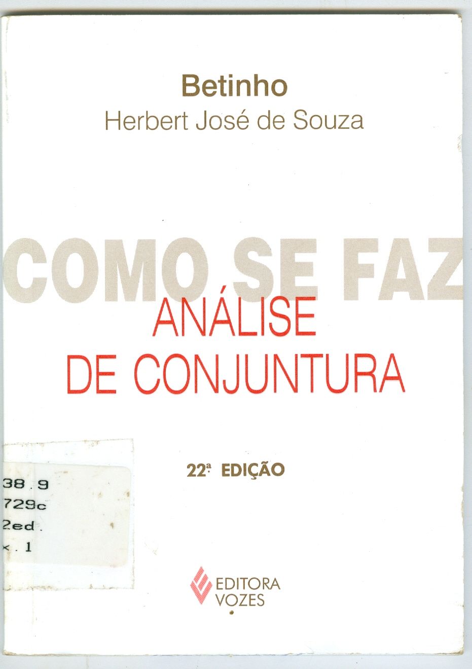 COMO SE FAZ ANÁLISE DE CONJUNTURA