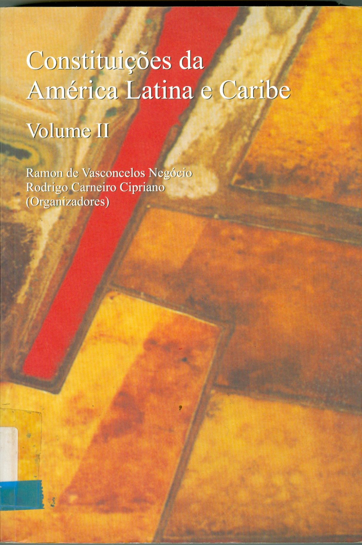 CONSTITUIÇÕES DA AMÉRICA LATINA E CARIBE