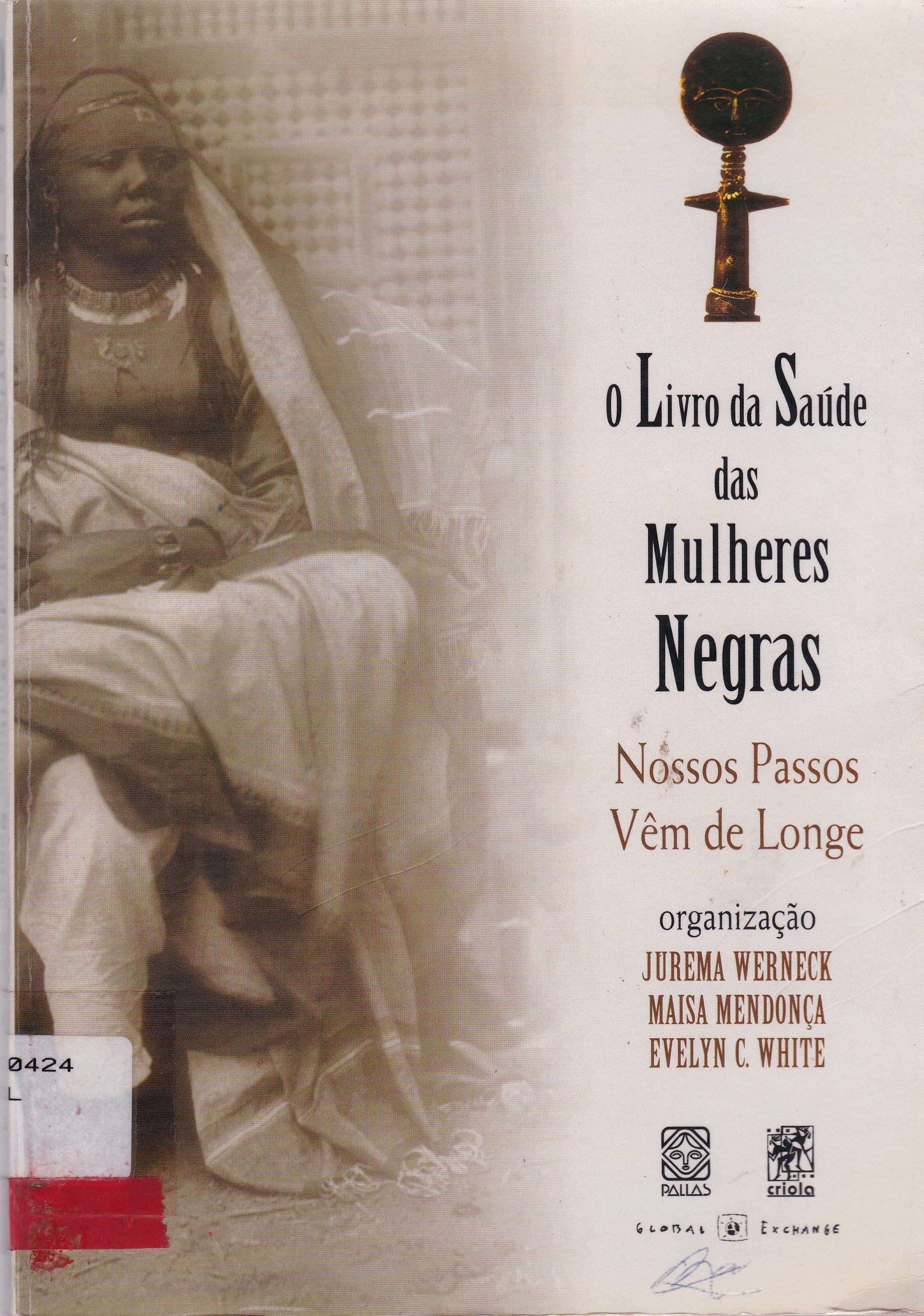 LIVRO DA SAÚDE DAS MULHERES NEGRAS, O