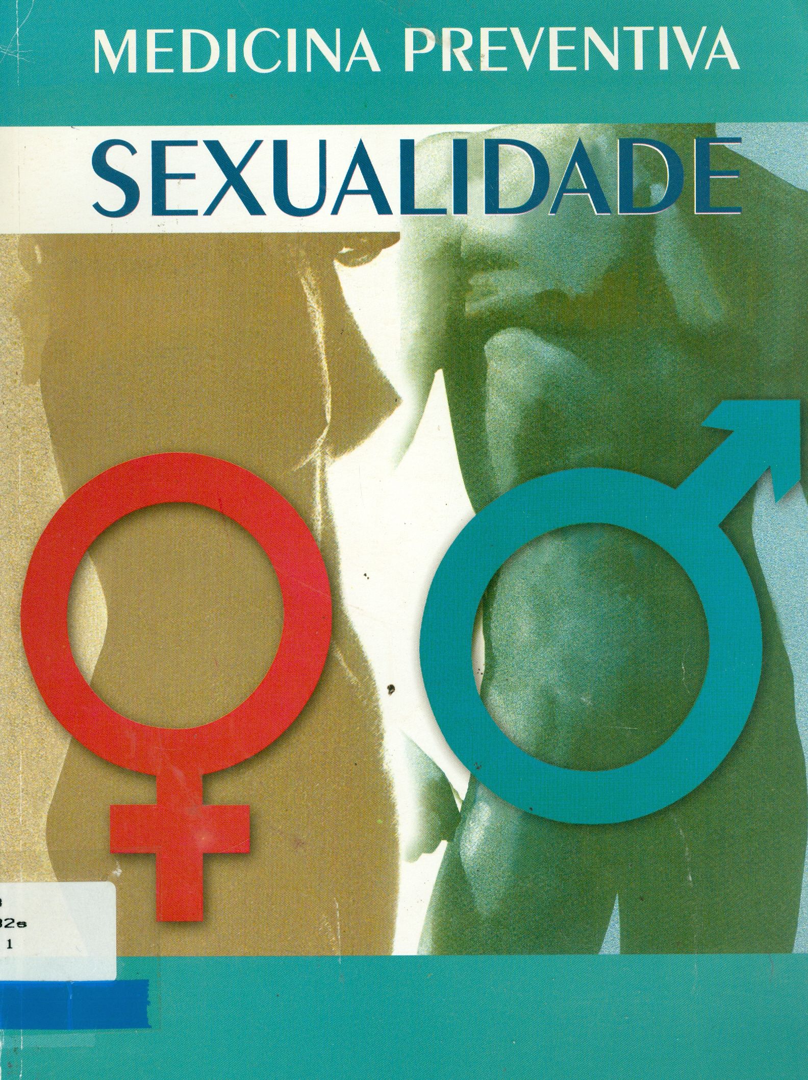 MEDICINA PREVENTIVA: SEXUALIDADE