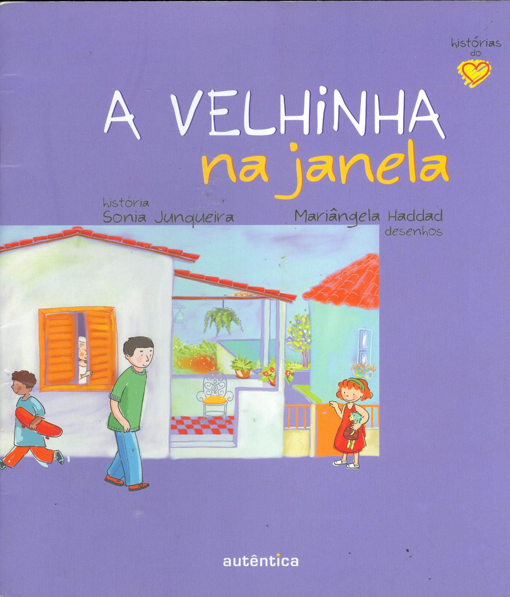 VELHINHA NA JANELA, A