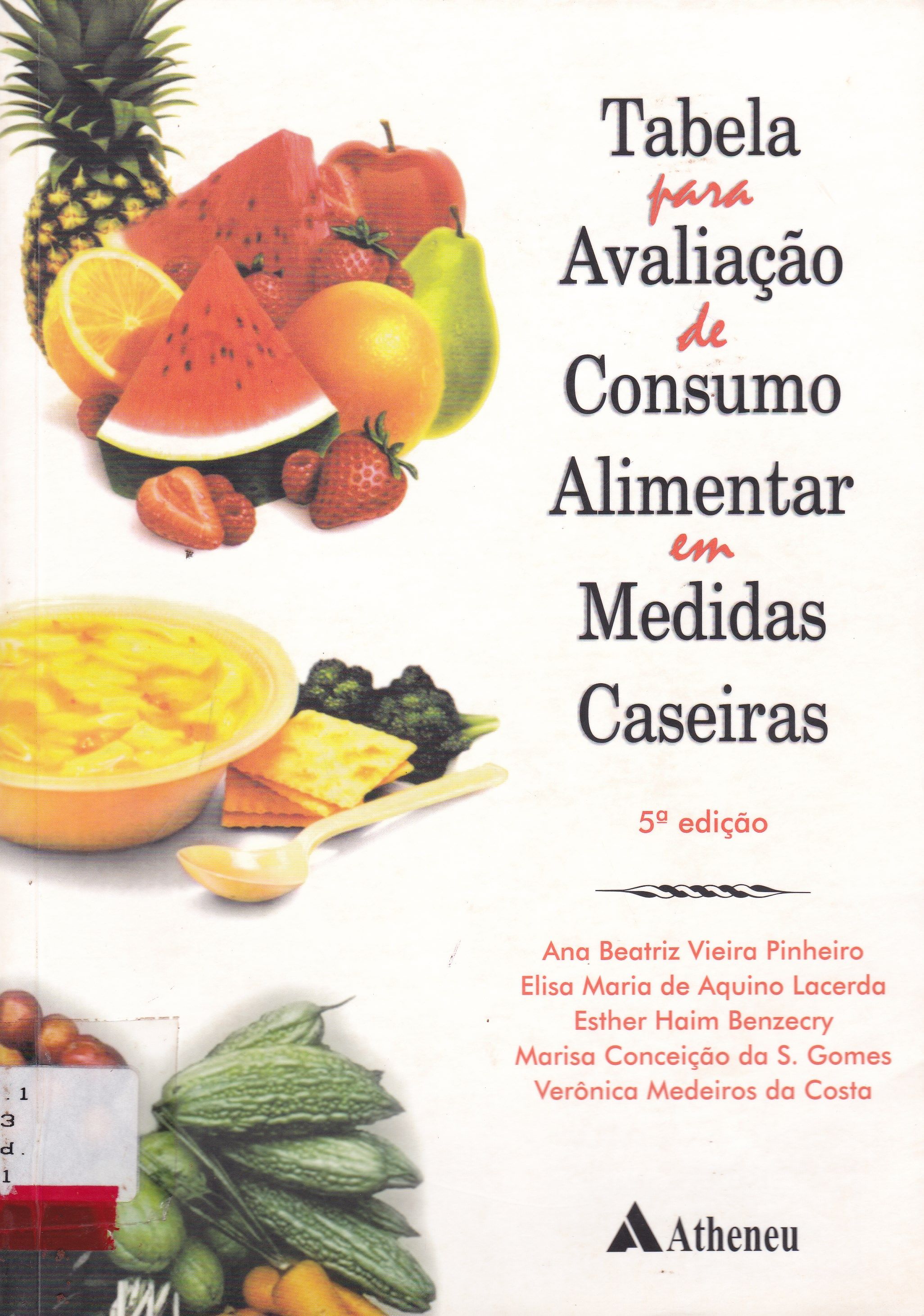 TABELA PARA AVALIAÇÃO DE CONSUMO ALIMENTAR EM MEDIDAS CASEIRAS