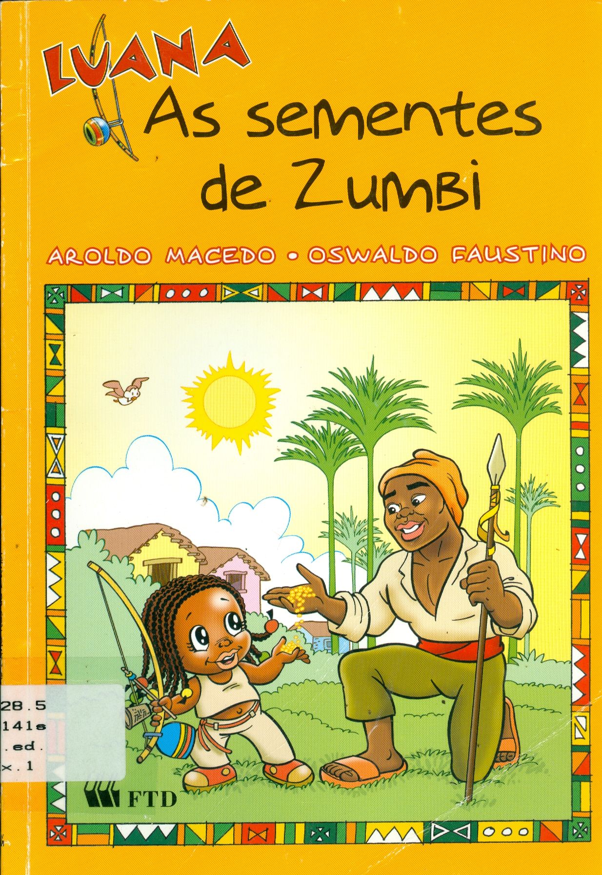 LUANA: AS SEMENTES DE ZUMBI