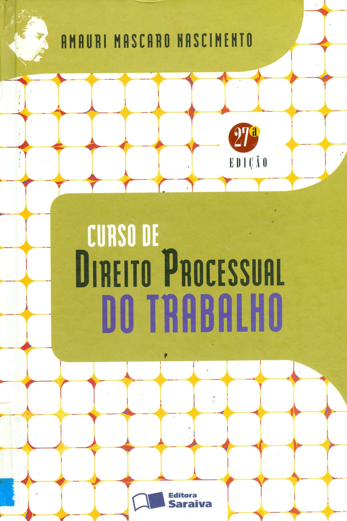 CURSO DE DIREITO PROCESSUAL DO TRABALHO 