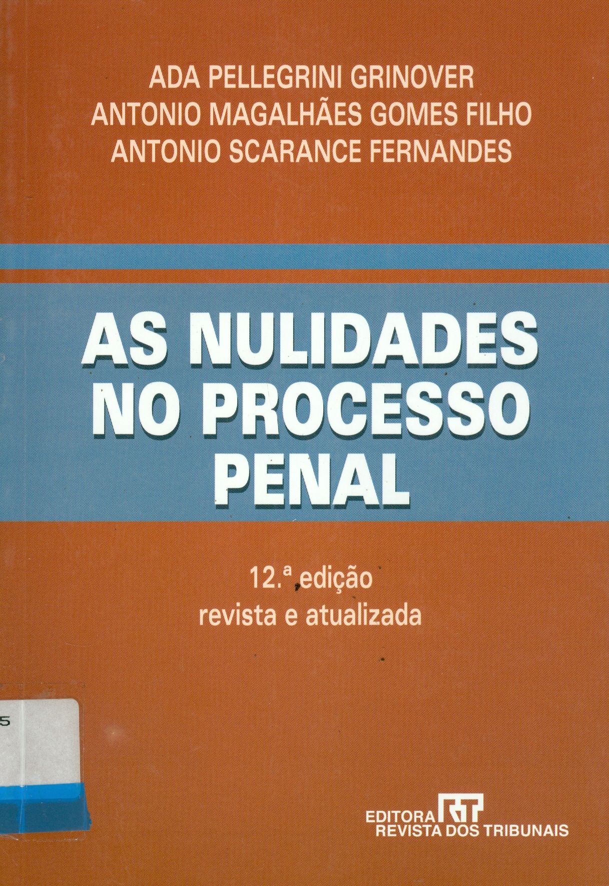 NULIDADES NO PROCESSO PENAL, AS