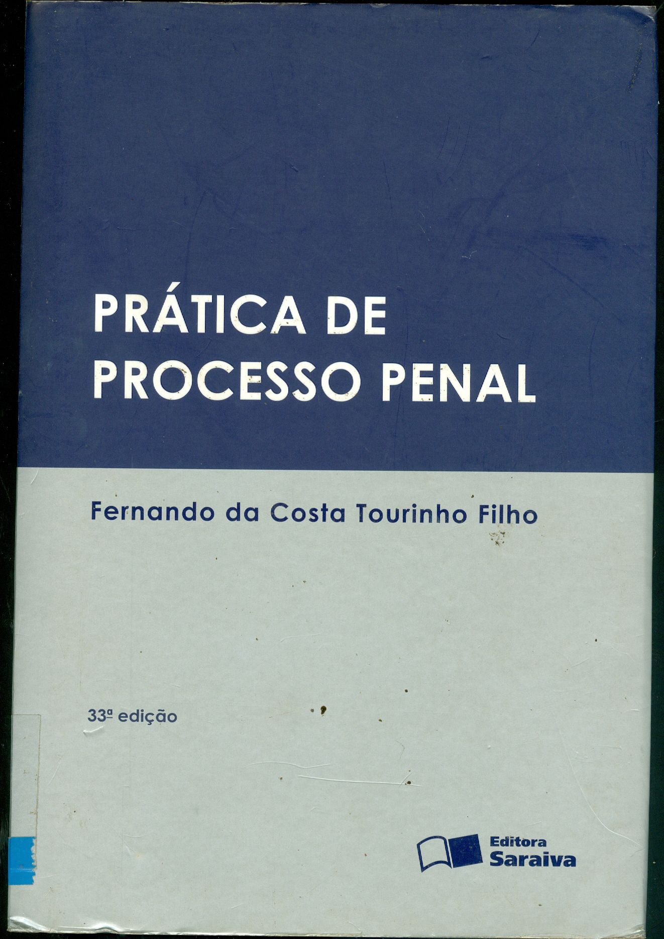 PRÁTICA DE PROCESSO PENAL 