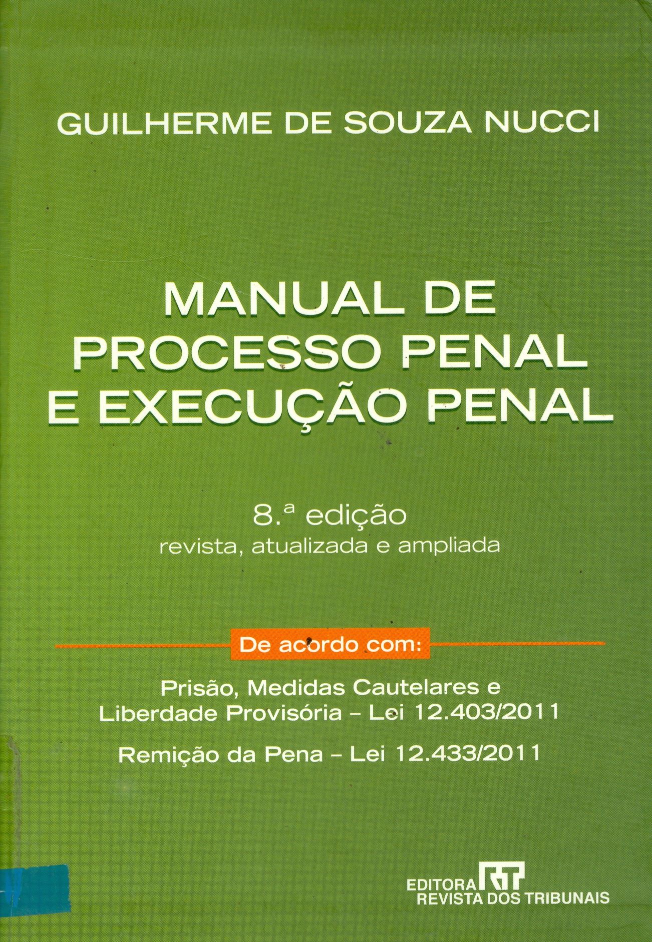 MANUAL DE PROCESSO PENAL E EXECUÇÃO PENAL