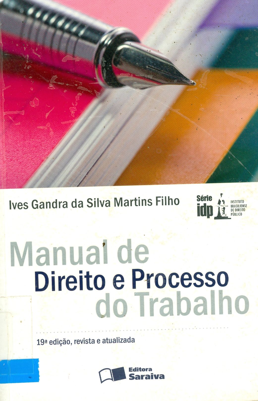 MANUAL DE DIREITO E PROCESSO DO TRABALHO