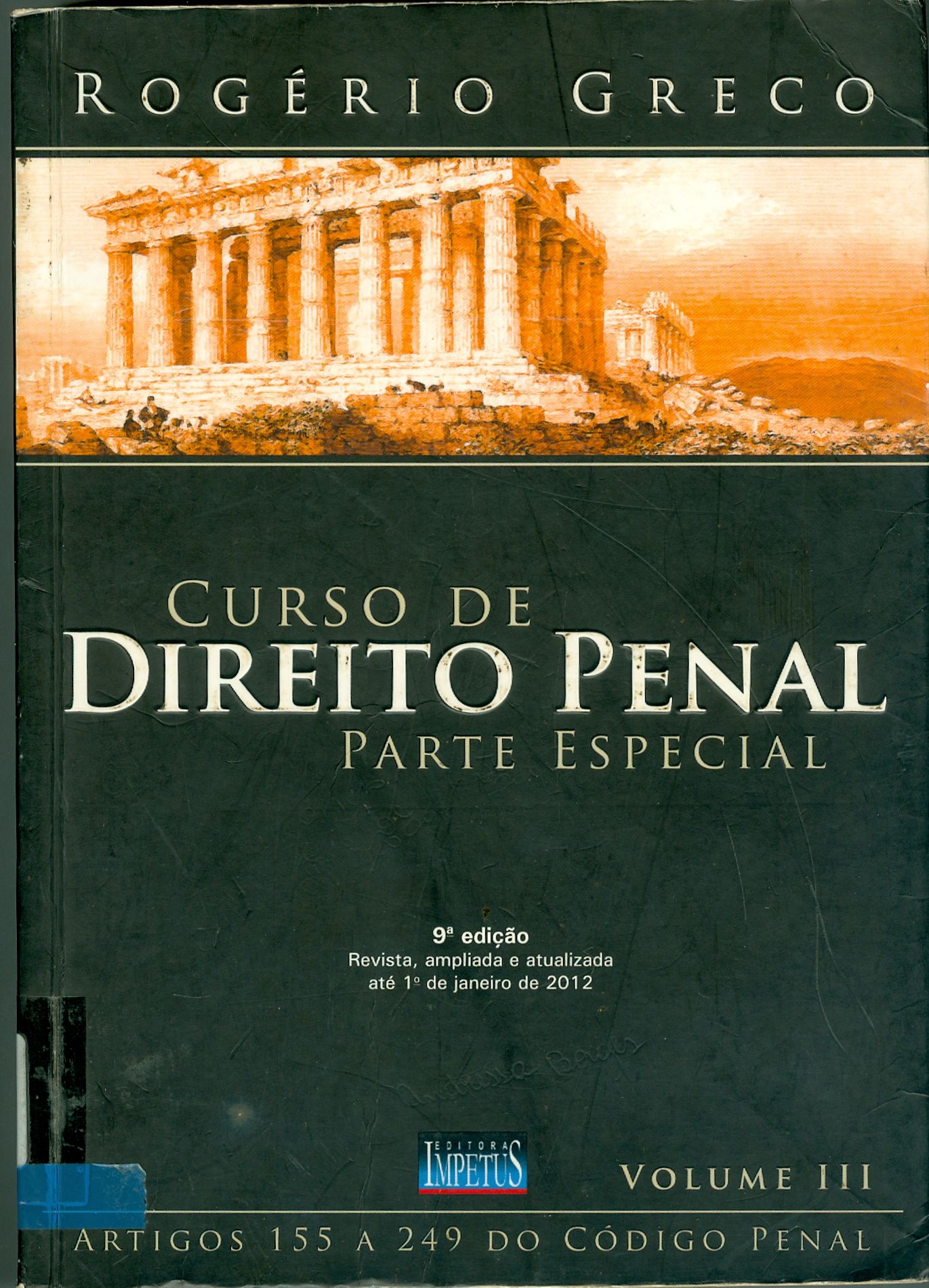 CURSO DE DIREITO PENAL: PARTE ESPECIAL (ARTS. 155 A 249 DO CÓDIGO PENAL) - V. 3
