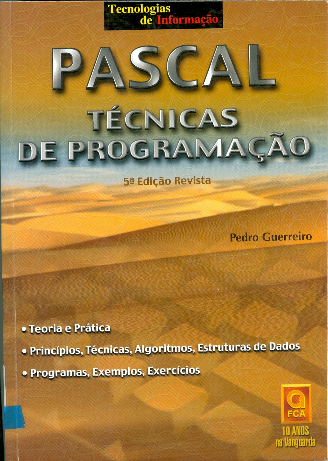 PASCAL : TECNICAS DE PROGRAMAÇÃO