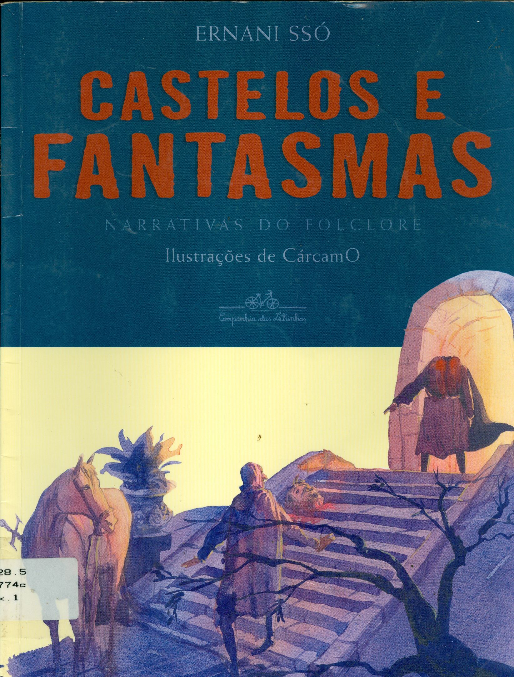 CASTELOS E FANTASMAS: NARRATIVAS DO FOLCLORE
