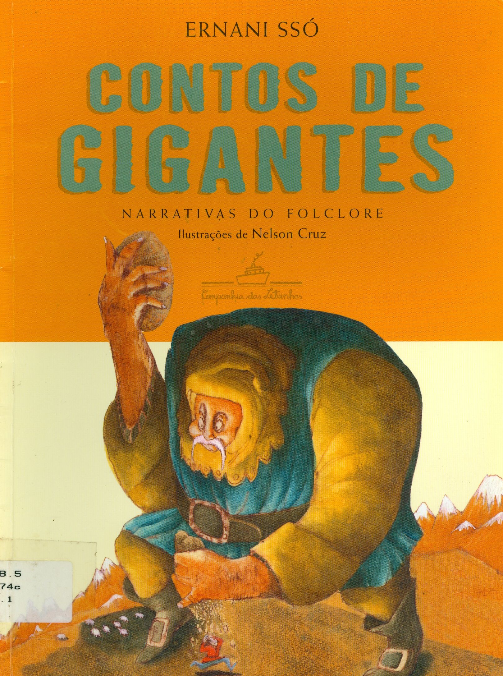 CONTOS DE GIGANTES : NARRATIVAS DO FOLCLORE