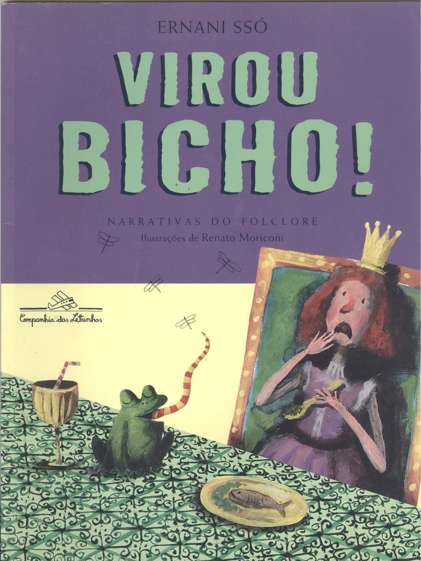 VIROU BICHO : NARRATIVAS DO FOLCLORE