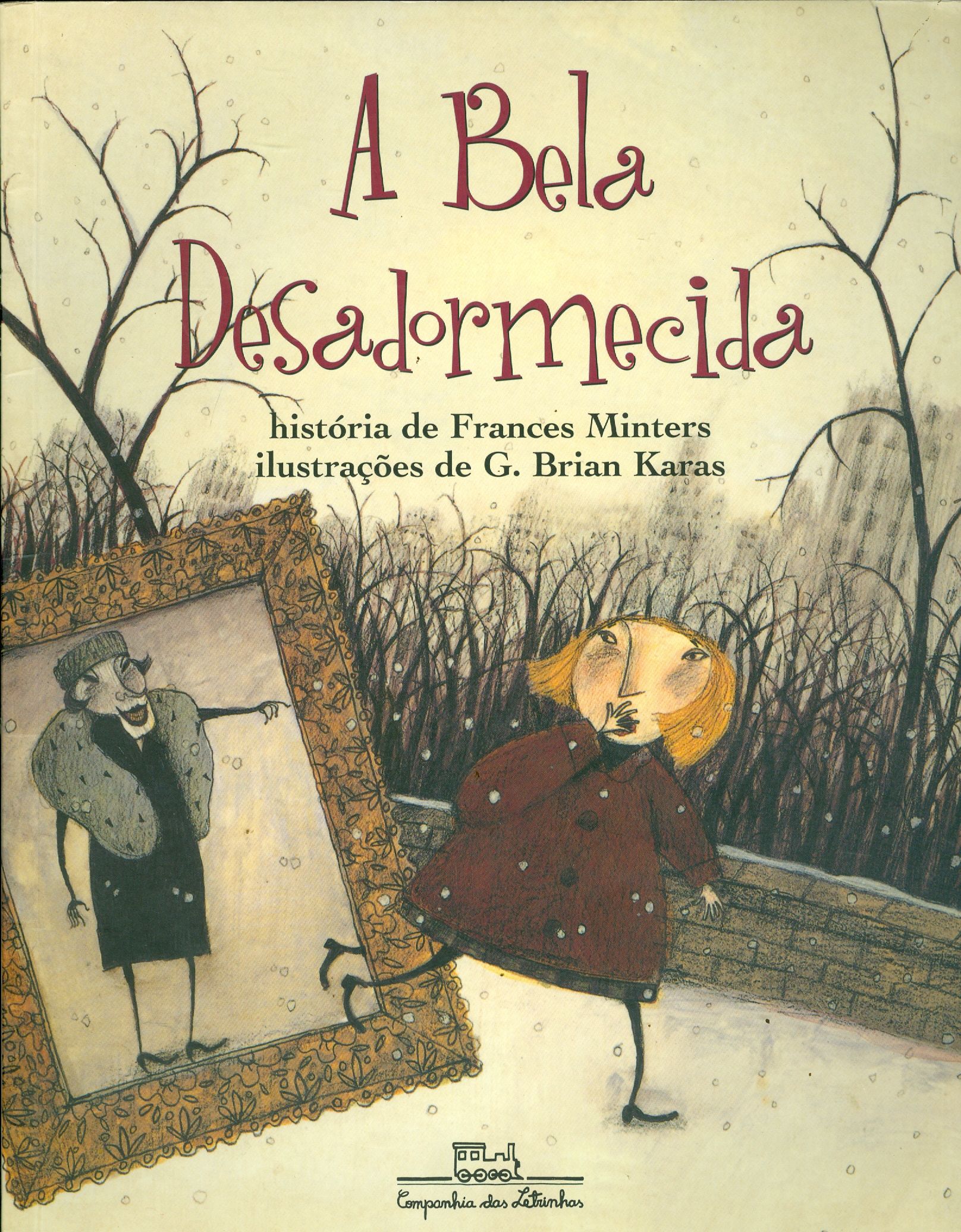 BELA DESADORMECIDA, A