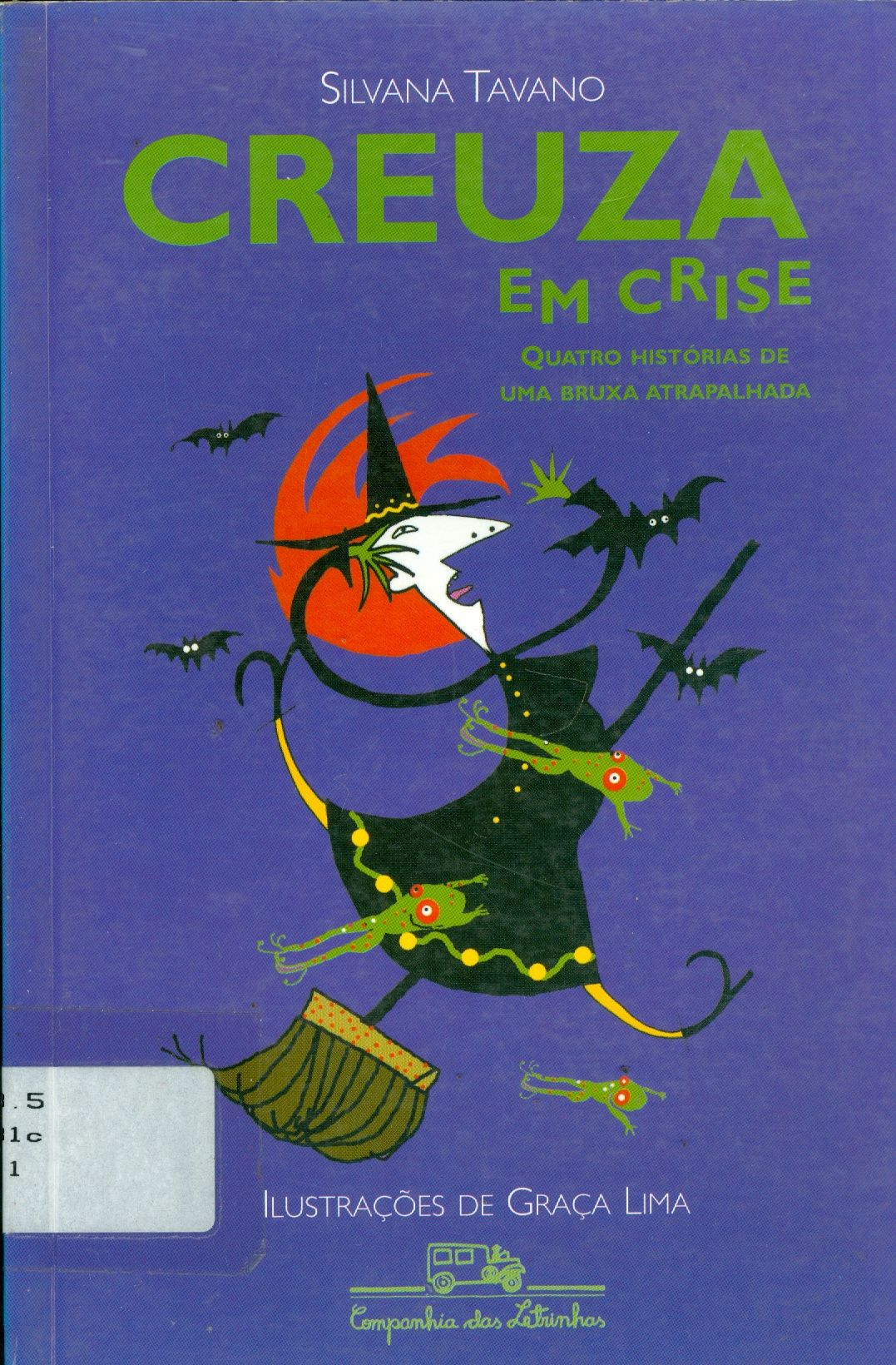 CREUZA EM CRISE: QUATRO HISTÓRIAS DE UMA BRUXA ATRAPALHADA