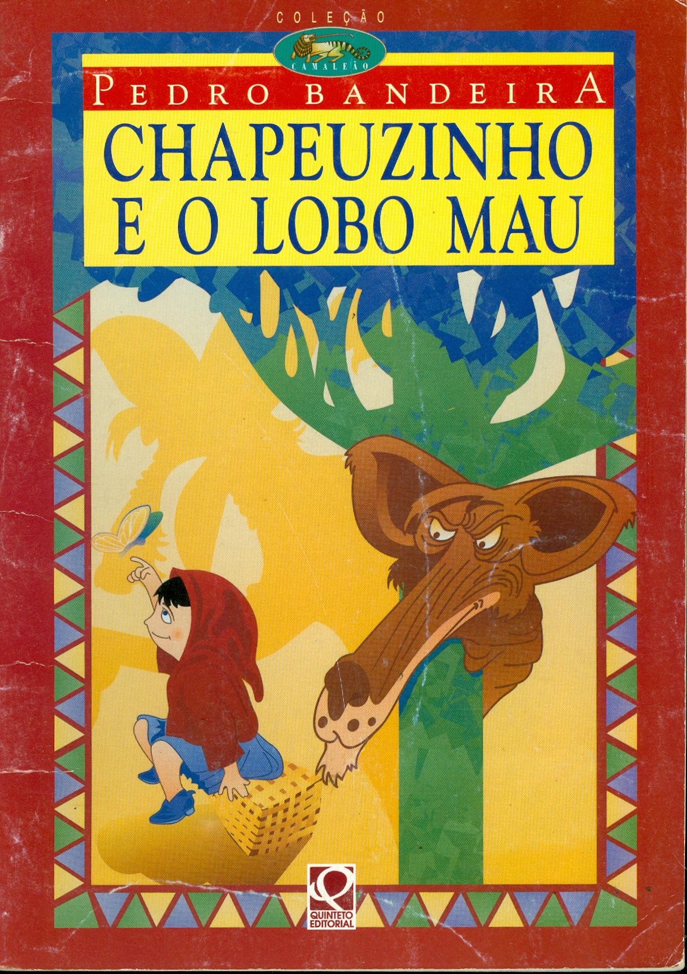 CHAPEUZINHO E O LOBO MAU - COLEÇÃO