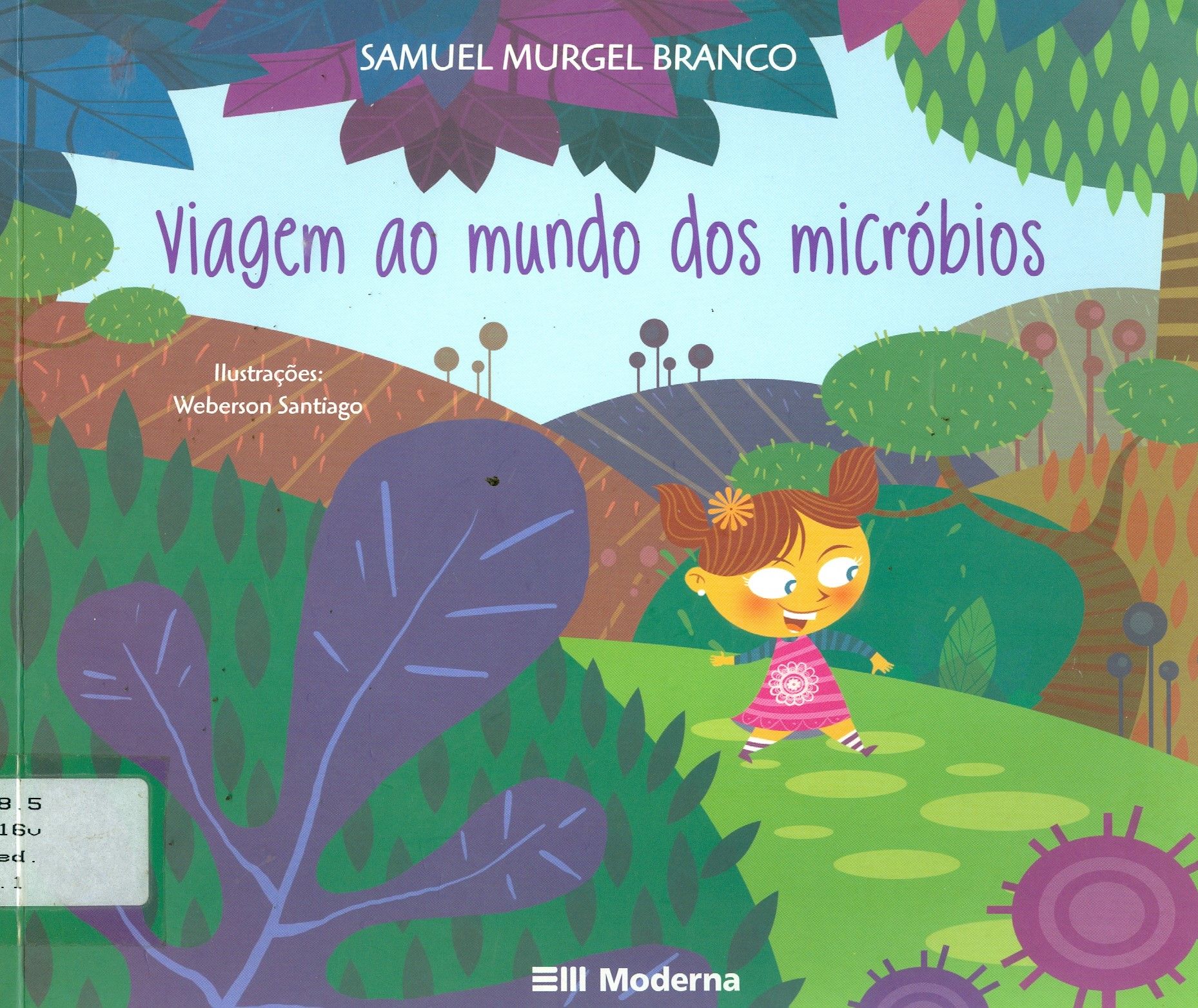 VIAGEM AO MUNDO DOS MICRÓBIOS