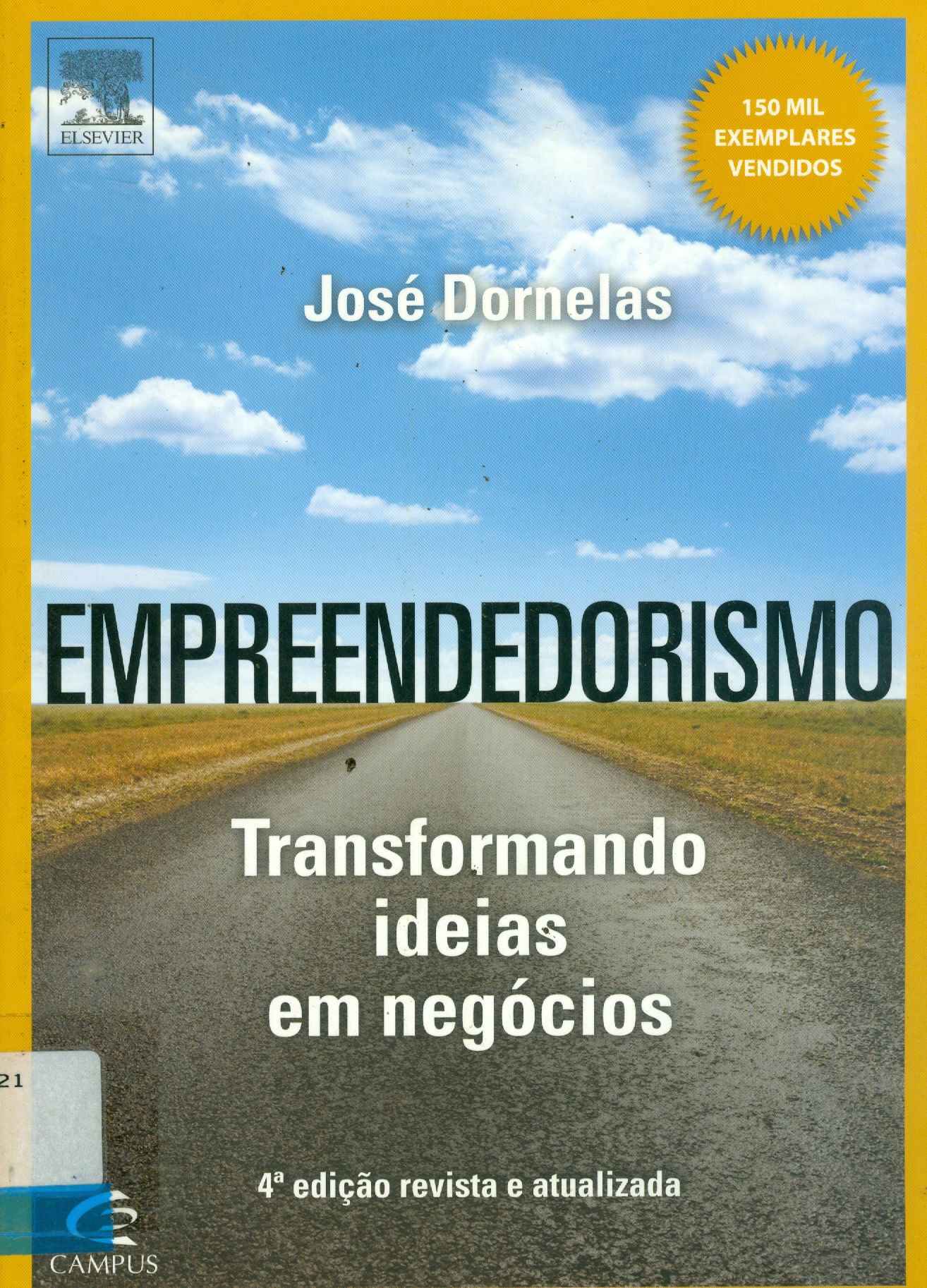 EMPREENDEDORISMO: TRANSFORMANDO IDÉIAS EM NEGÓCIOS