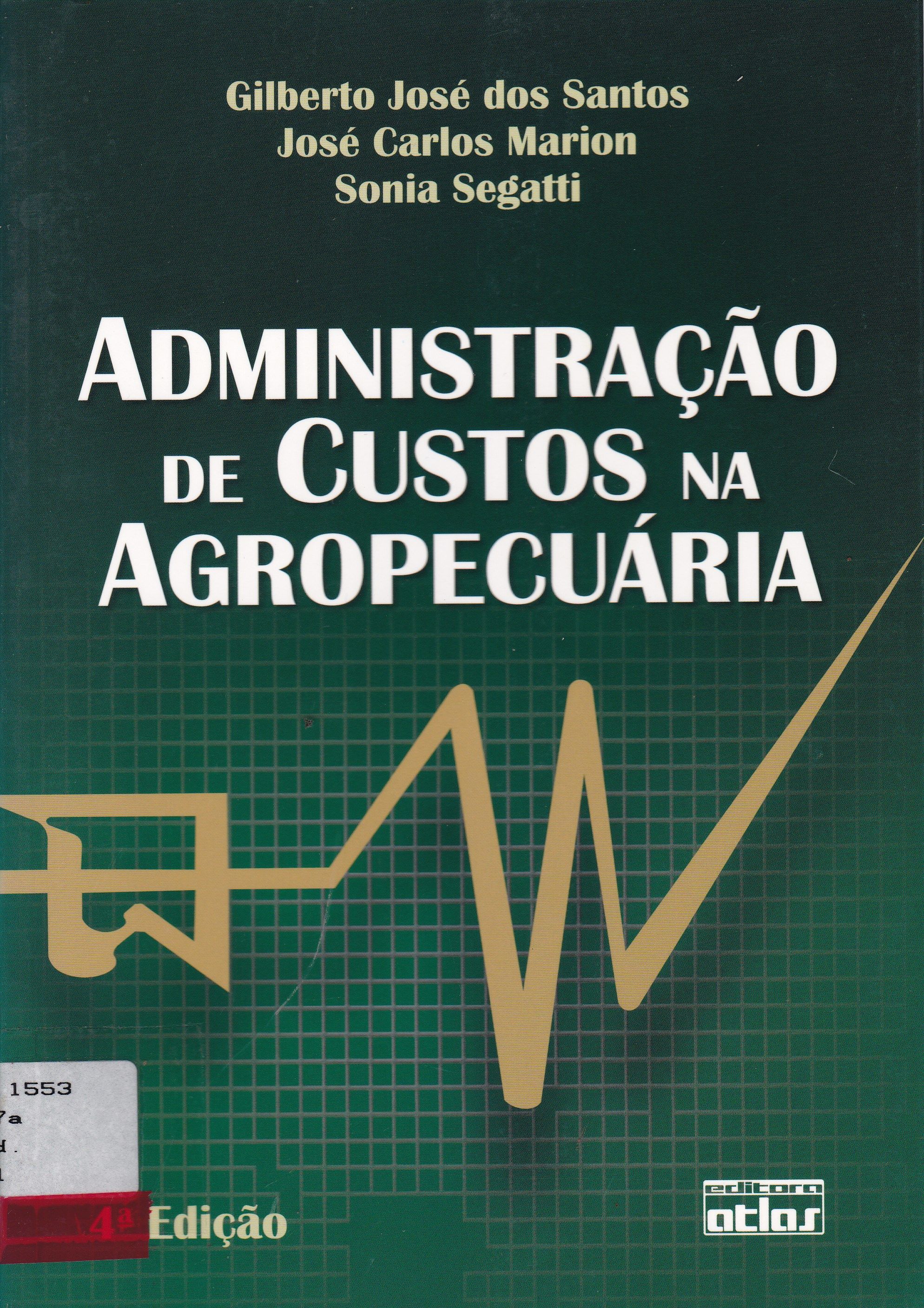 ADMINISTRAÇÃO DE CUSTOS NA AGROPECUÁRIA