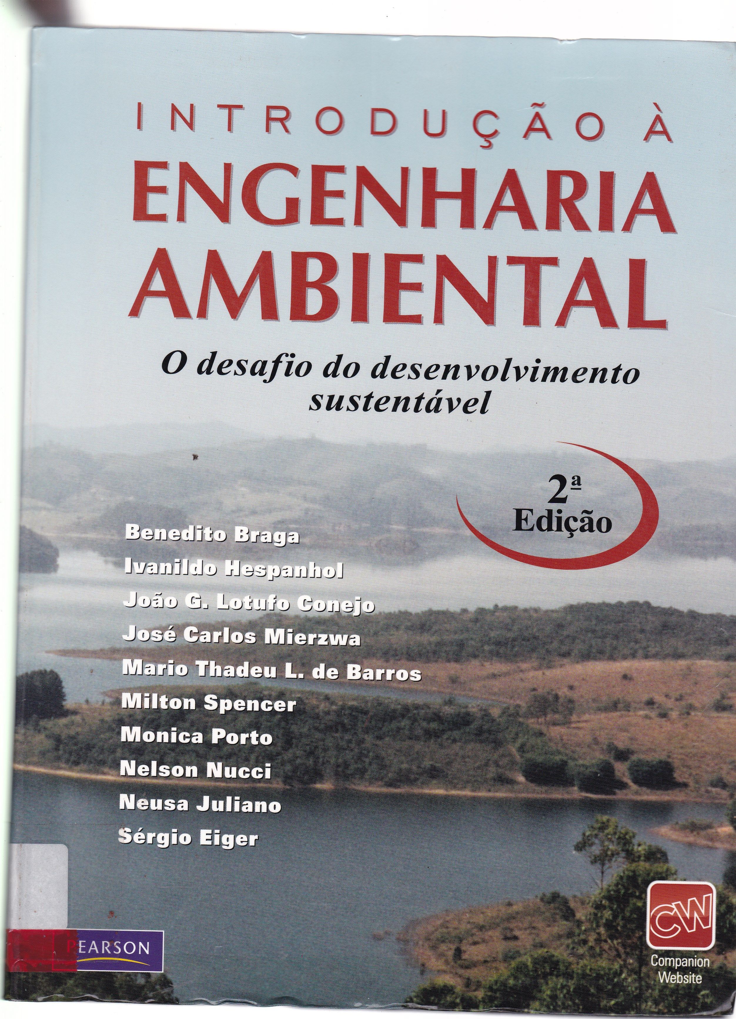 INTRODUÇÃO À ENGENHARIA AMBIENTAL : O DESAFIO DO DESENVOLVIMENTO SUSTENTÁVEL