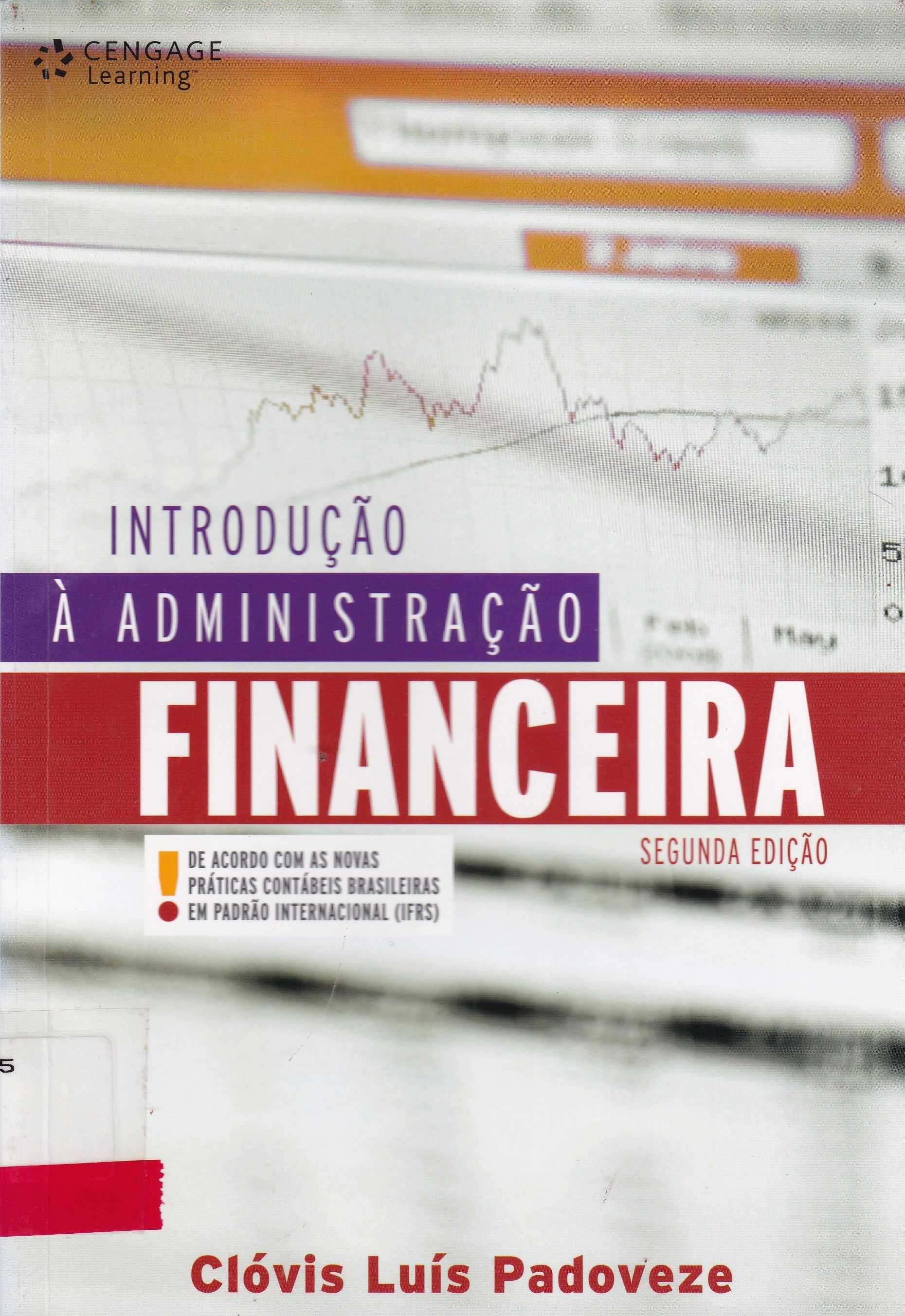 INTRODUÇÃO À ADMINISTRAÇÃO FINANCEIRA : TEXTO E EXERCÍCIOS