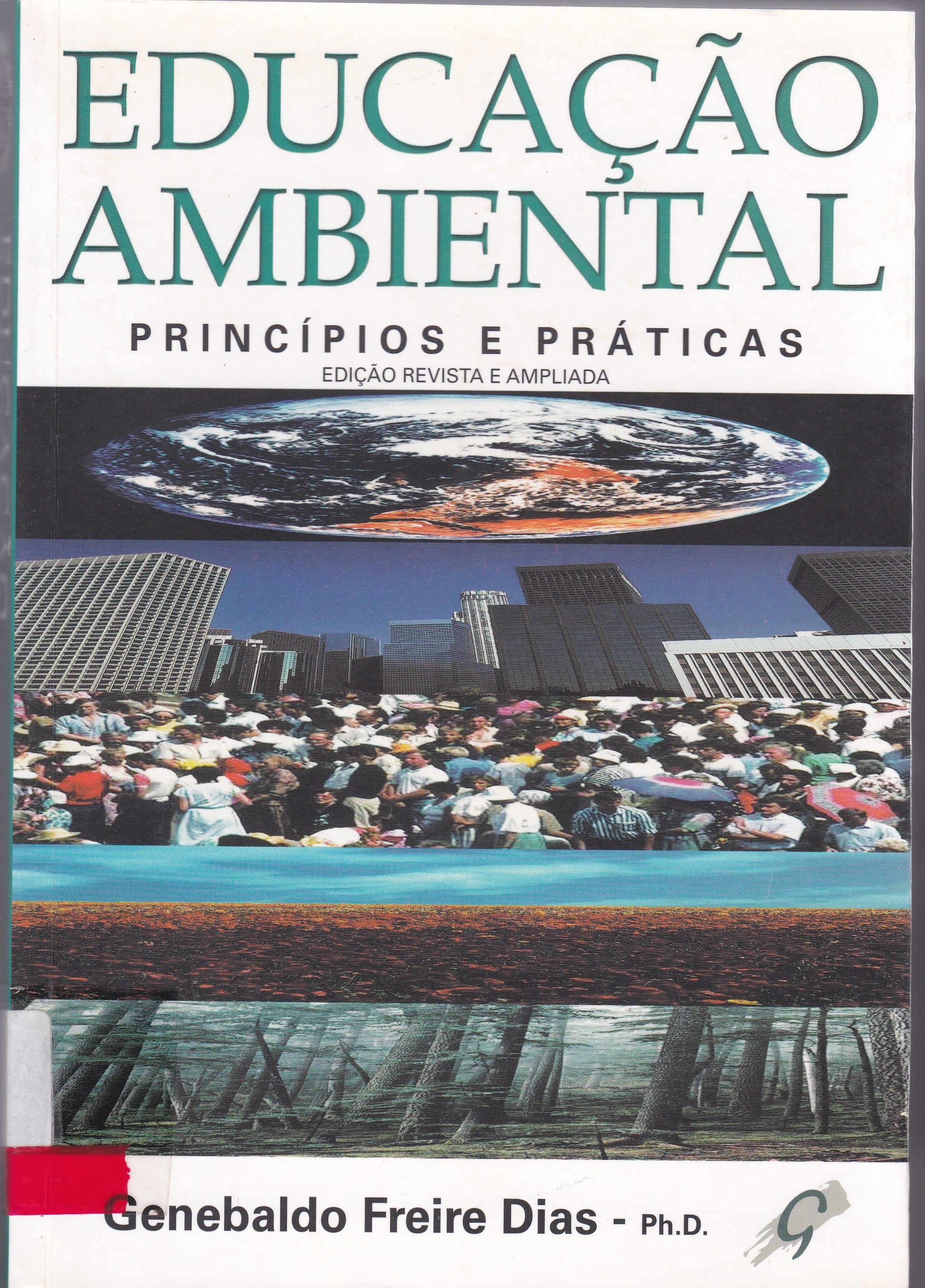 EDUCAÇÃO AMBIENTAL : PRÍNCIPIOS E PRÁTICAS