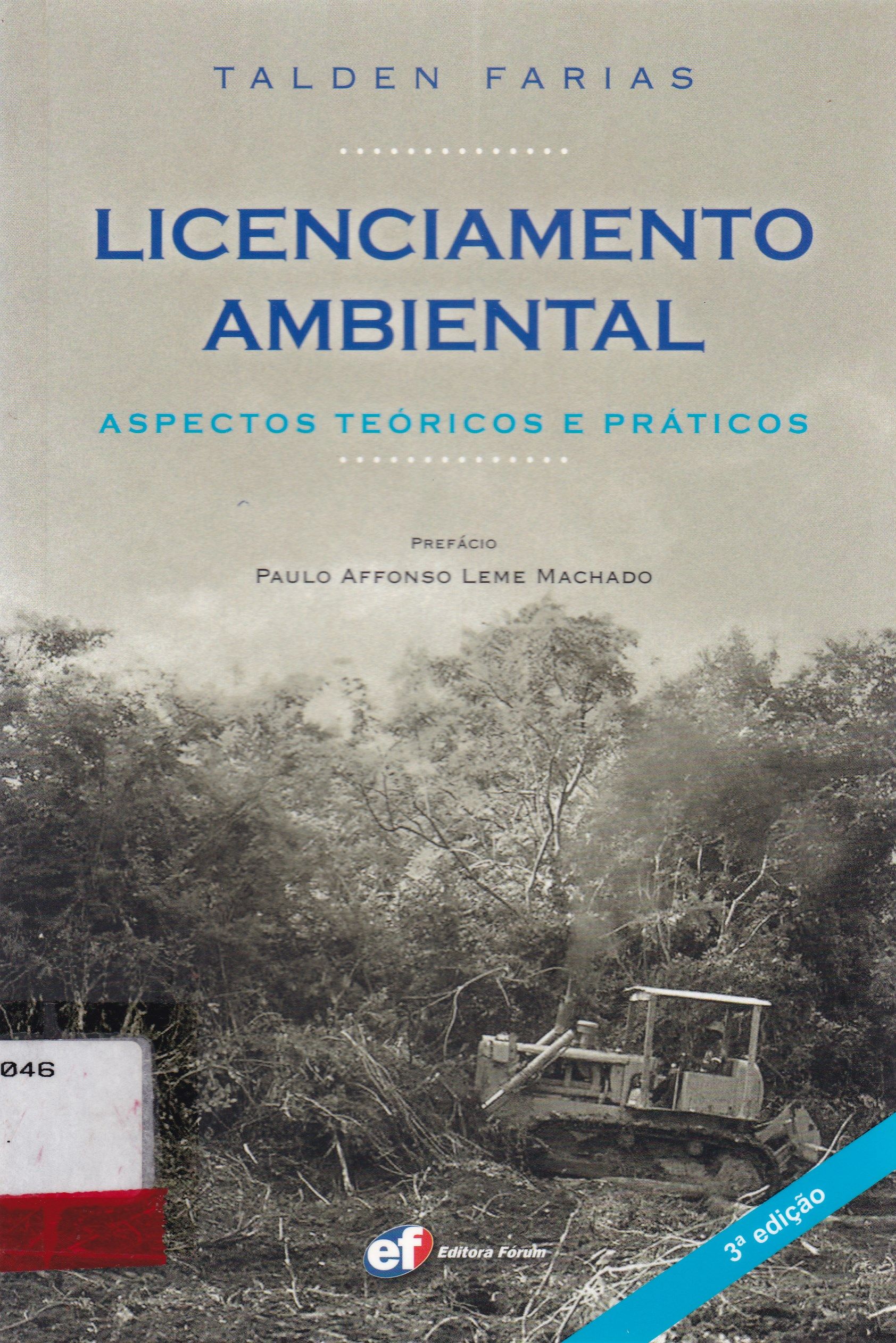 LICENCIAMENTO AMBIENTAL : ASPECTOS TEÓRICOS E PRÁTICOS