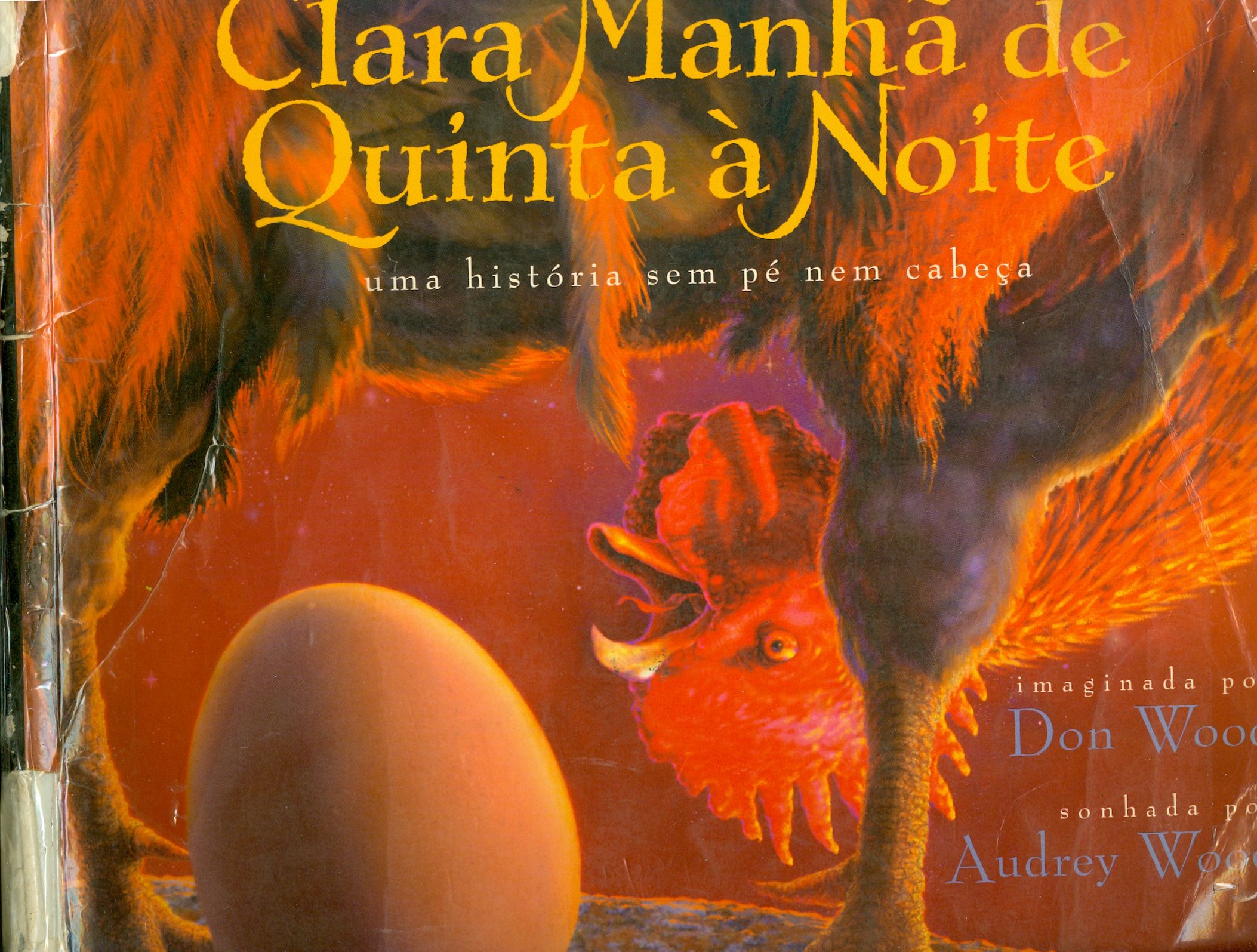 CLARA MANHÃ DE QUINTA À NOITE: UMA HISTÓRIA SEM PÉ NEM CABEÇA