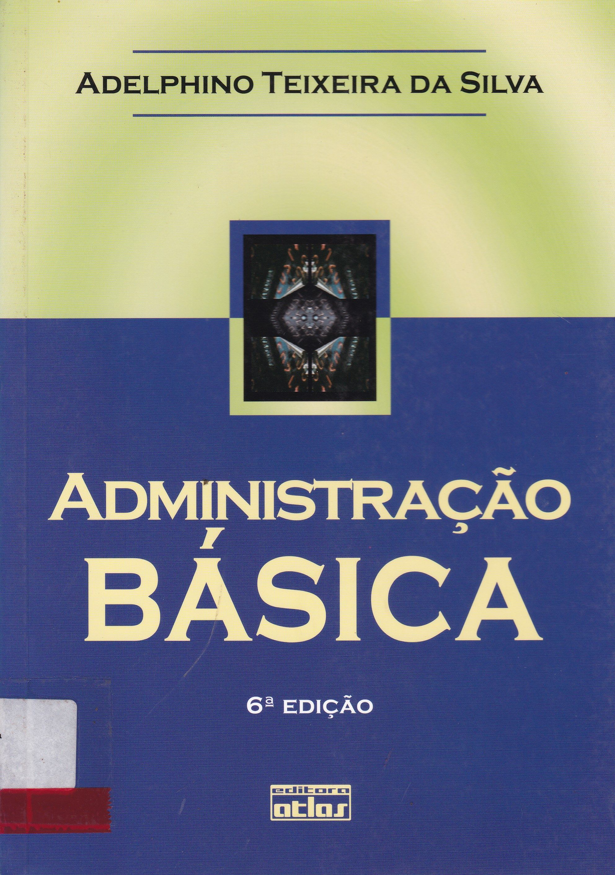 ADMINISTRAÇÃO BÁSICA