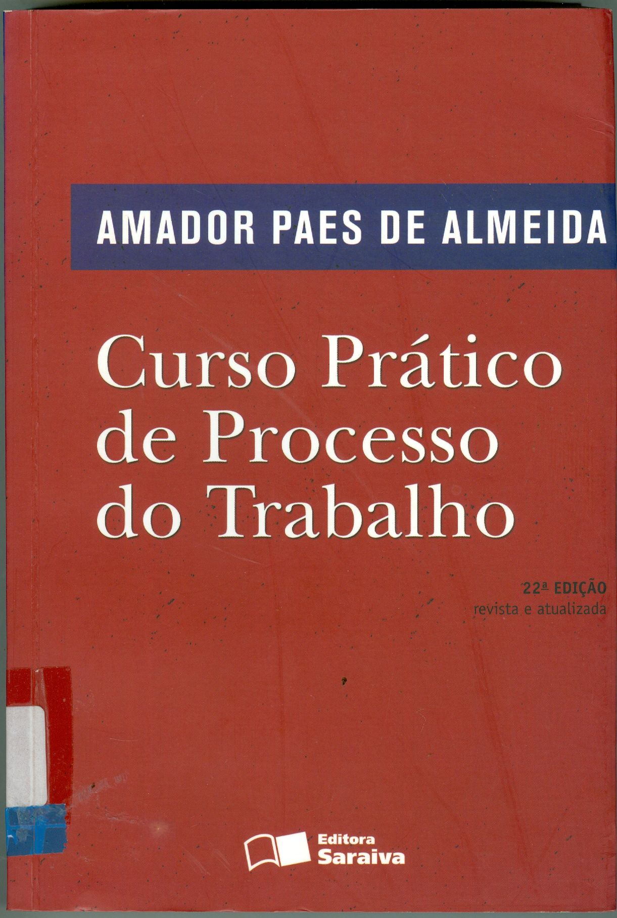 CURSO PRÁTICO DE PROCESSO DO TRABALHO