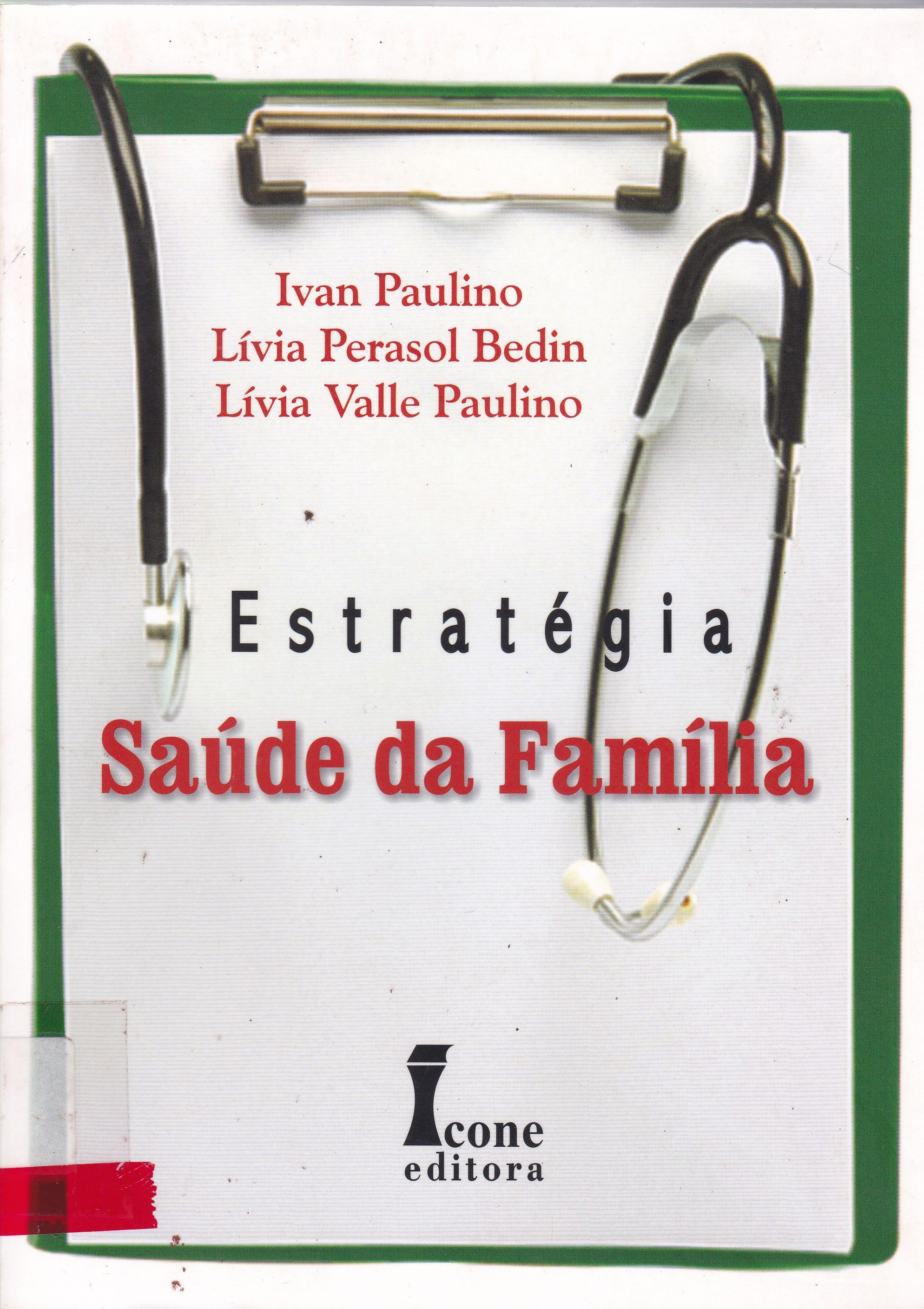 ESTRATÉGIA SAÚDE DA FAMÍLIA