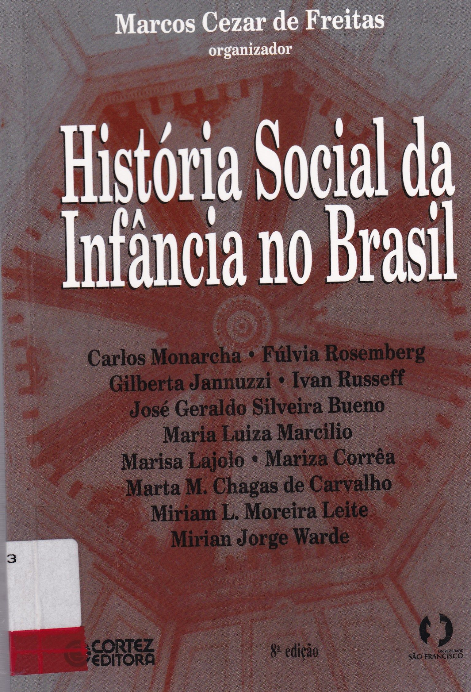 HISTÓRIA SOCIAL DA INFÂNCIA NO BRASIL