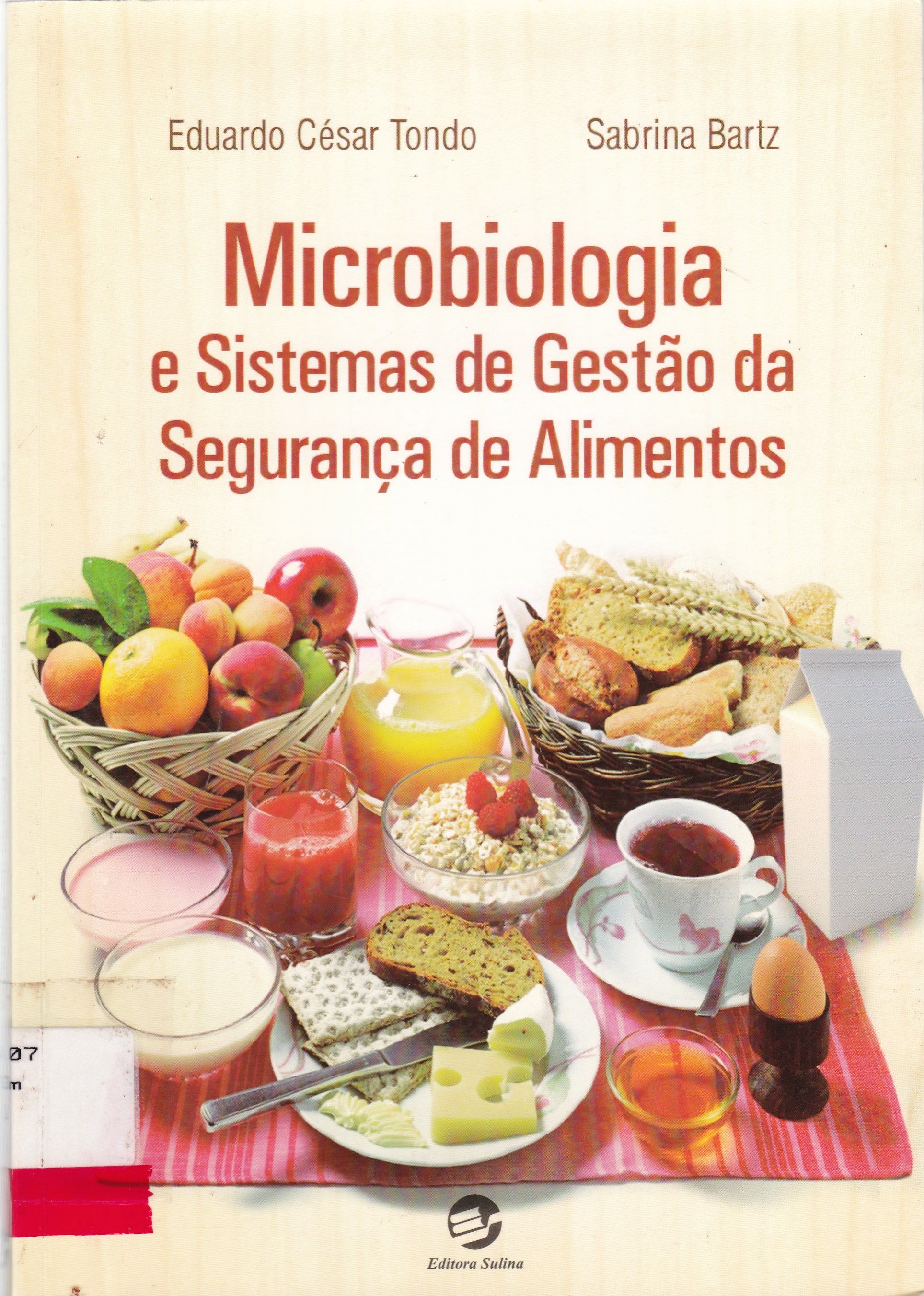 MICROBIOLOGIA E SISTEMAS DE GESTÃO DA SEGURANÇA DE ALIMENTOS
