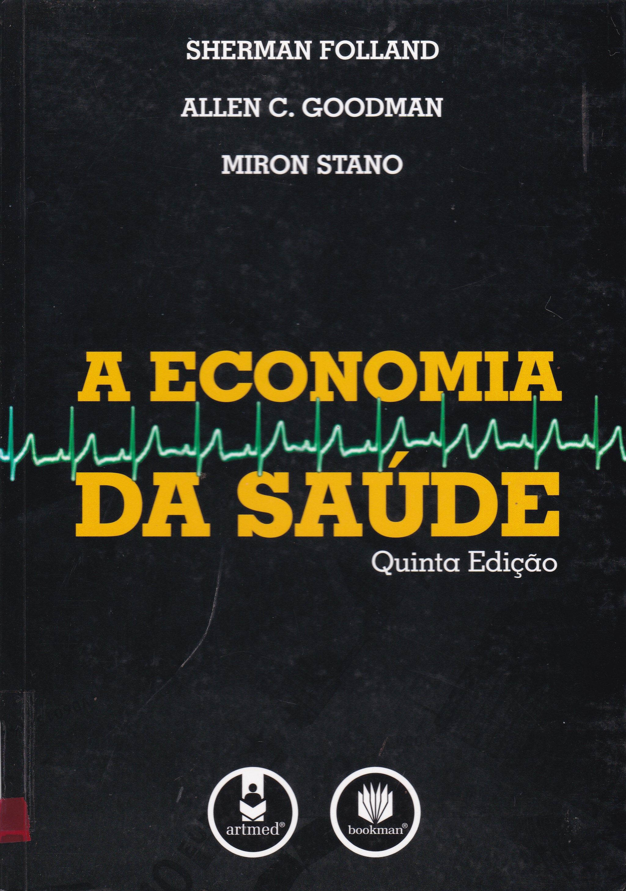 ECONOMIA DA SAÚDE, A