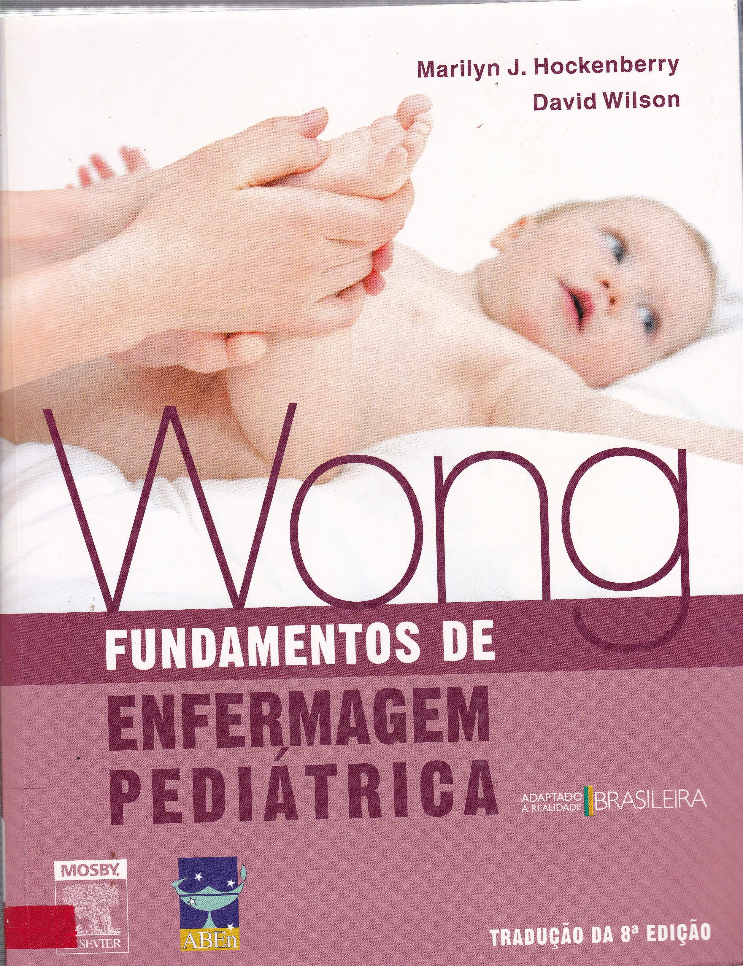 WONG: FUNDAMENTOS DE ENFERMAGEM PEDIÁTRICA