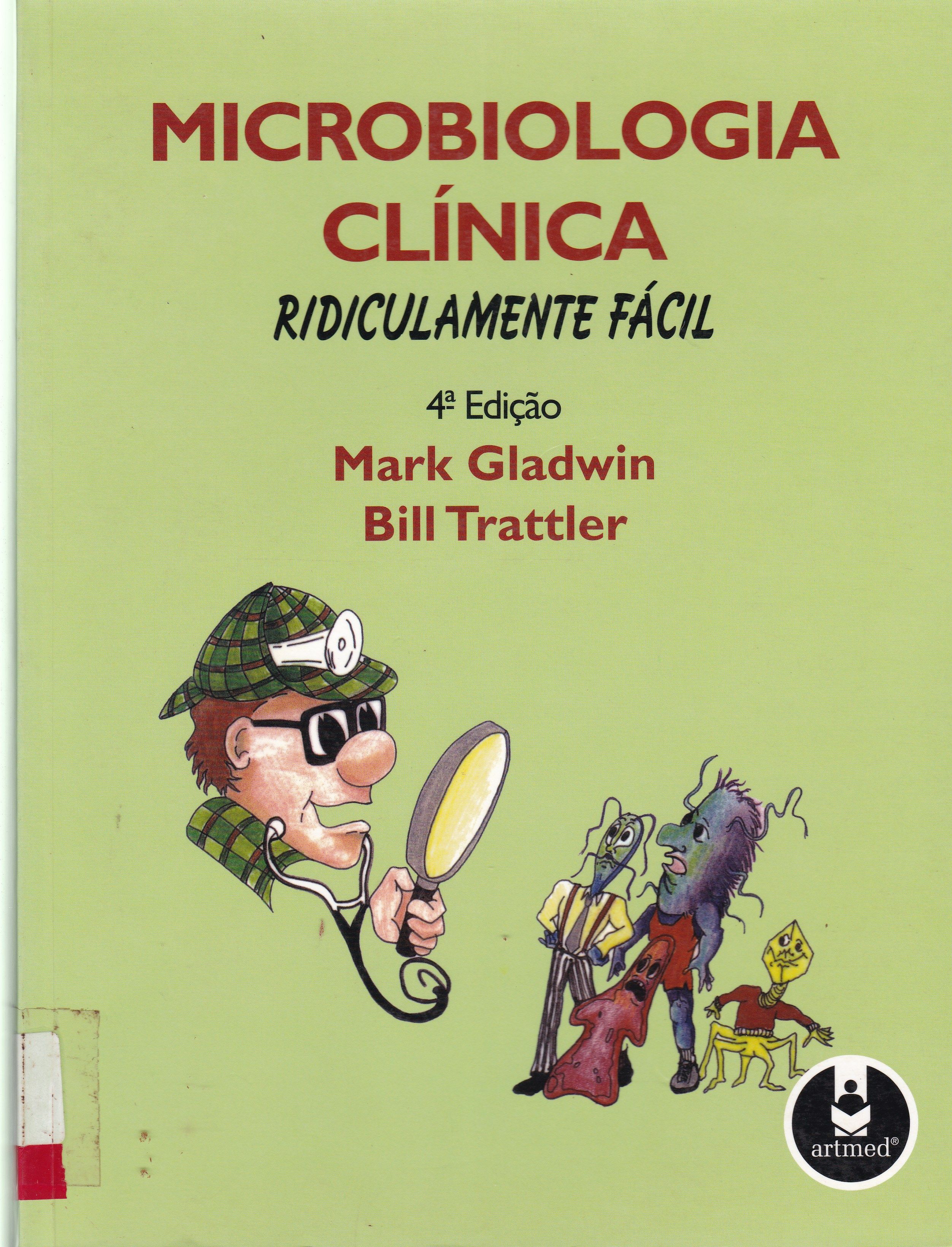MICROBIOLOGIA CLÍNICA RIDICULAMENTE FÁCIL