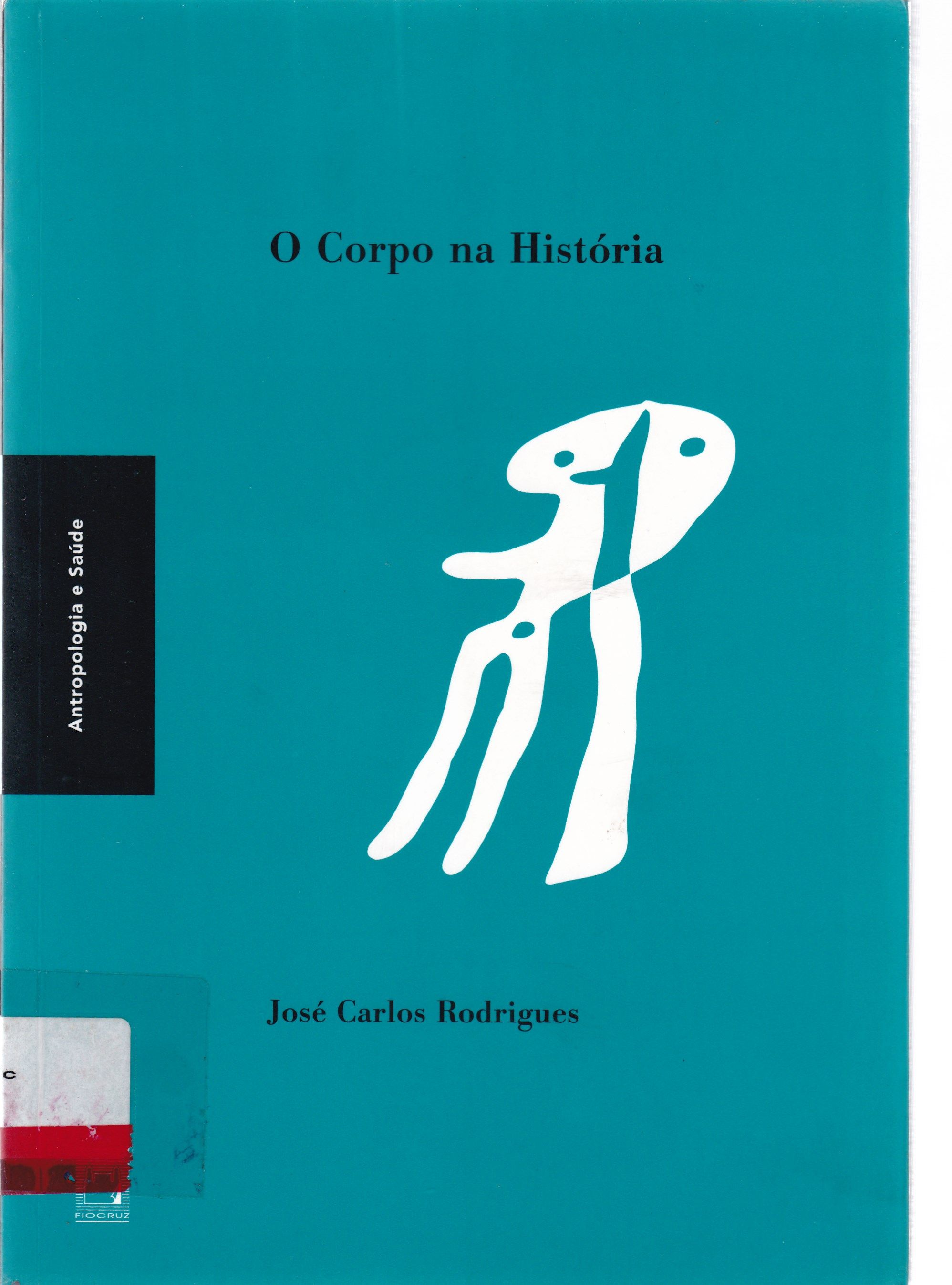 CORPO NA HISTÓRIA, O