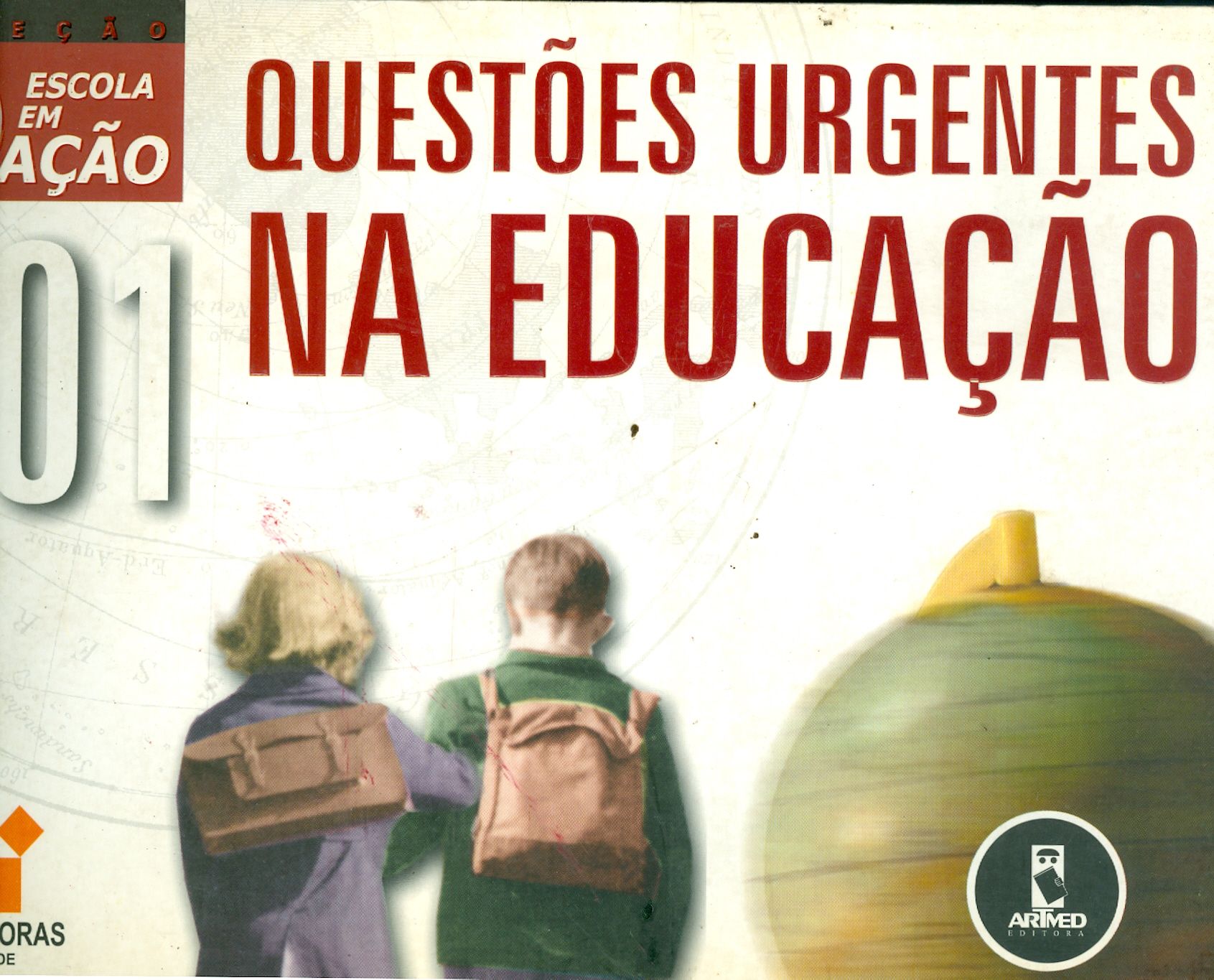 QUESTÕES URGENTES NA EDUCAÇÃO