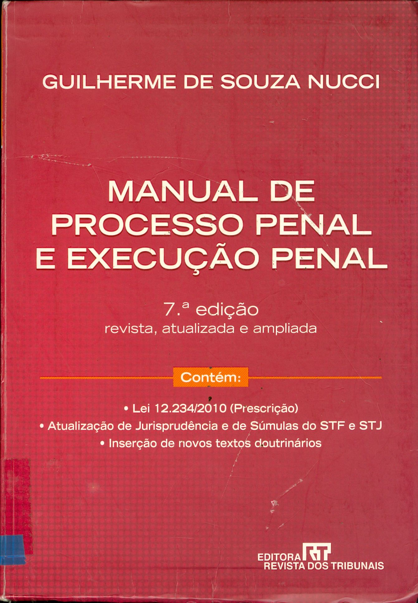 MANUAL DE PROCESSO PENAL E EXECUÇÃO PENAL