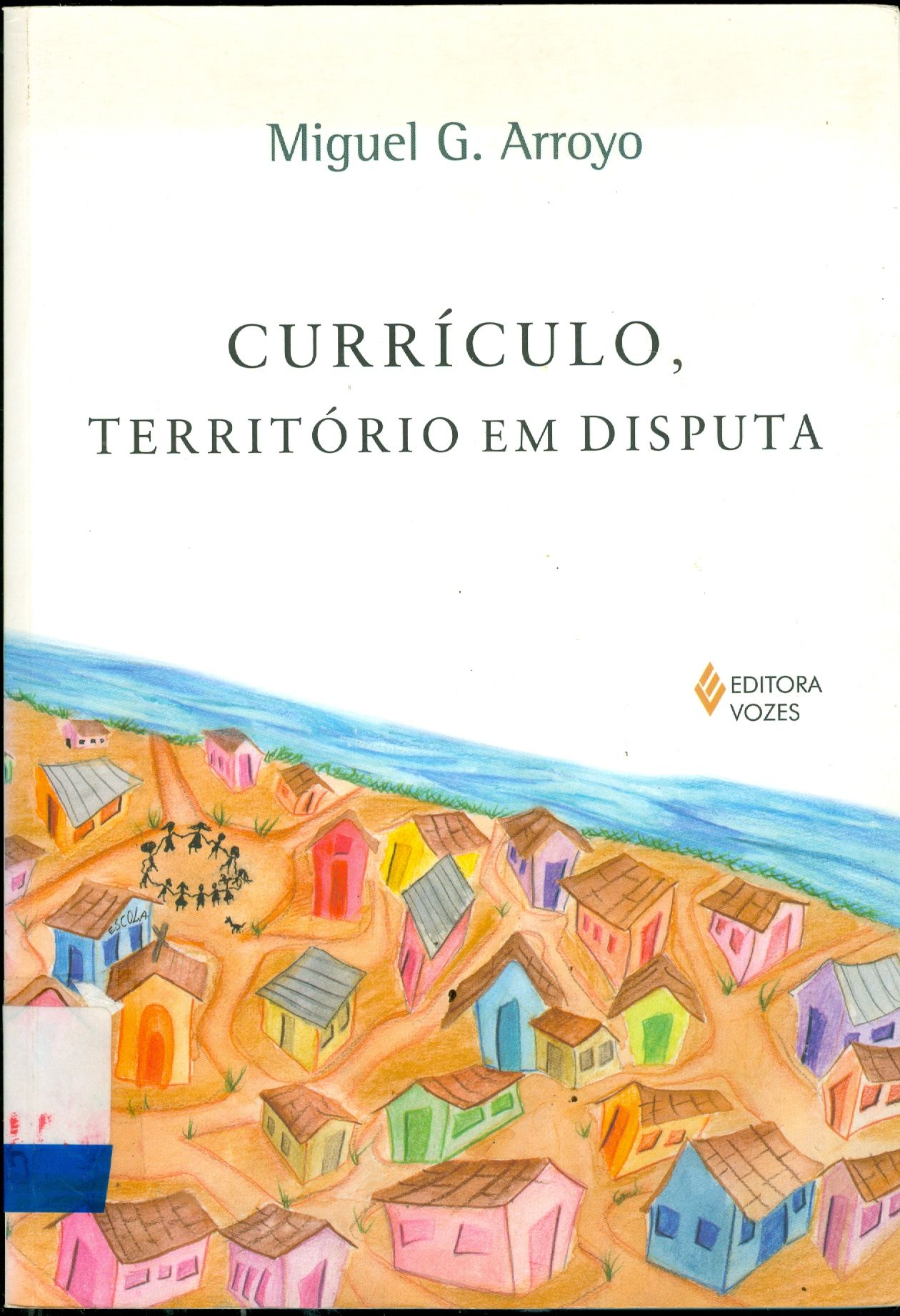 CURRÍCULO, TERRITÓRIO EM DISPUTA