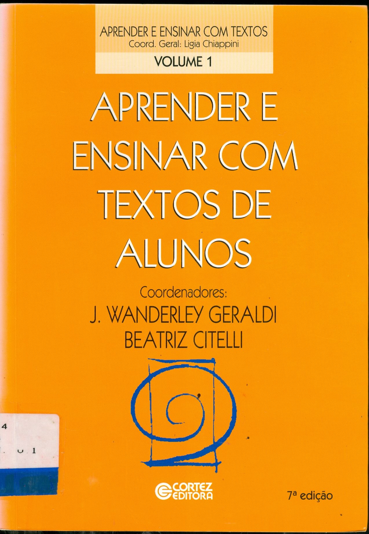 APRENDER E ENSINAR COM TEXTOS DE ALUNOS
