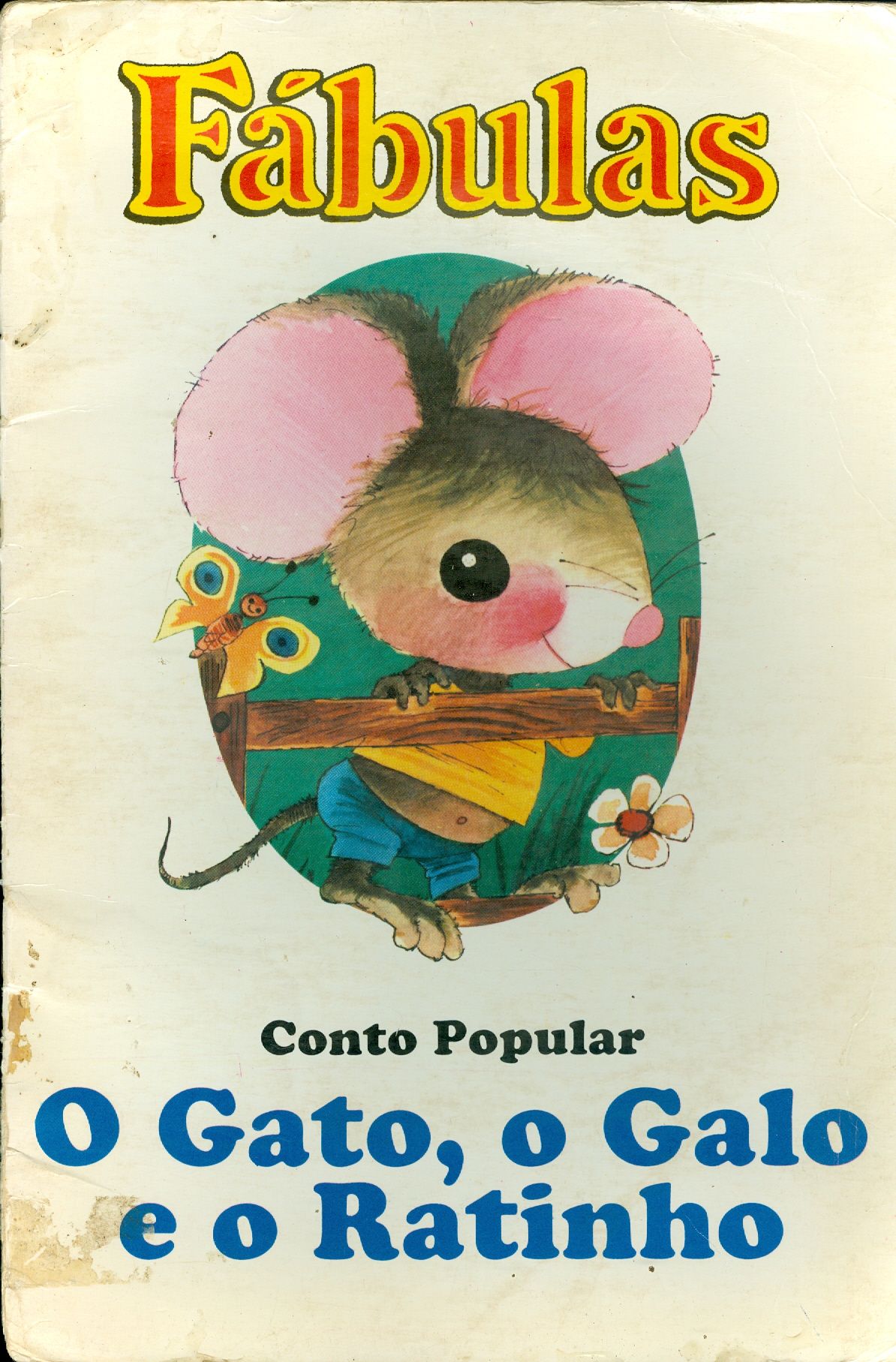 O GATO, O GALO E O RATINHO - COLEÇÃO