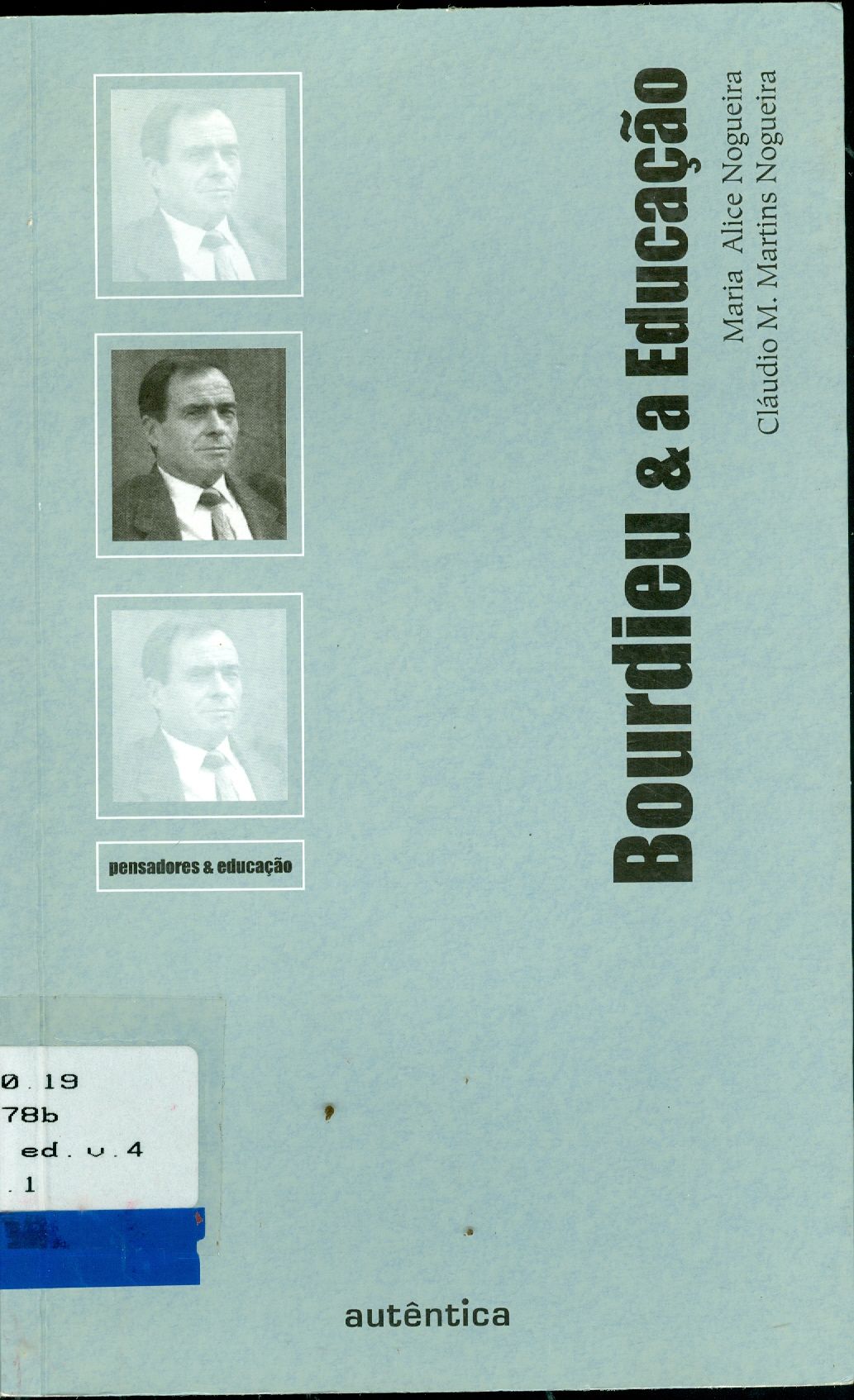 BOURDIEU E A EDUCAÇÃO