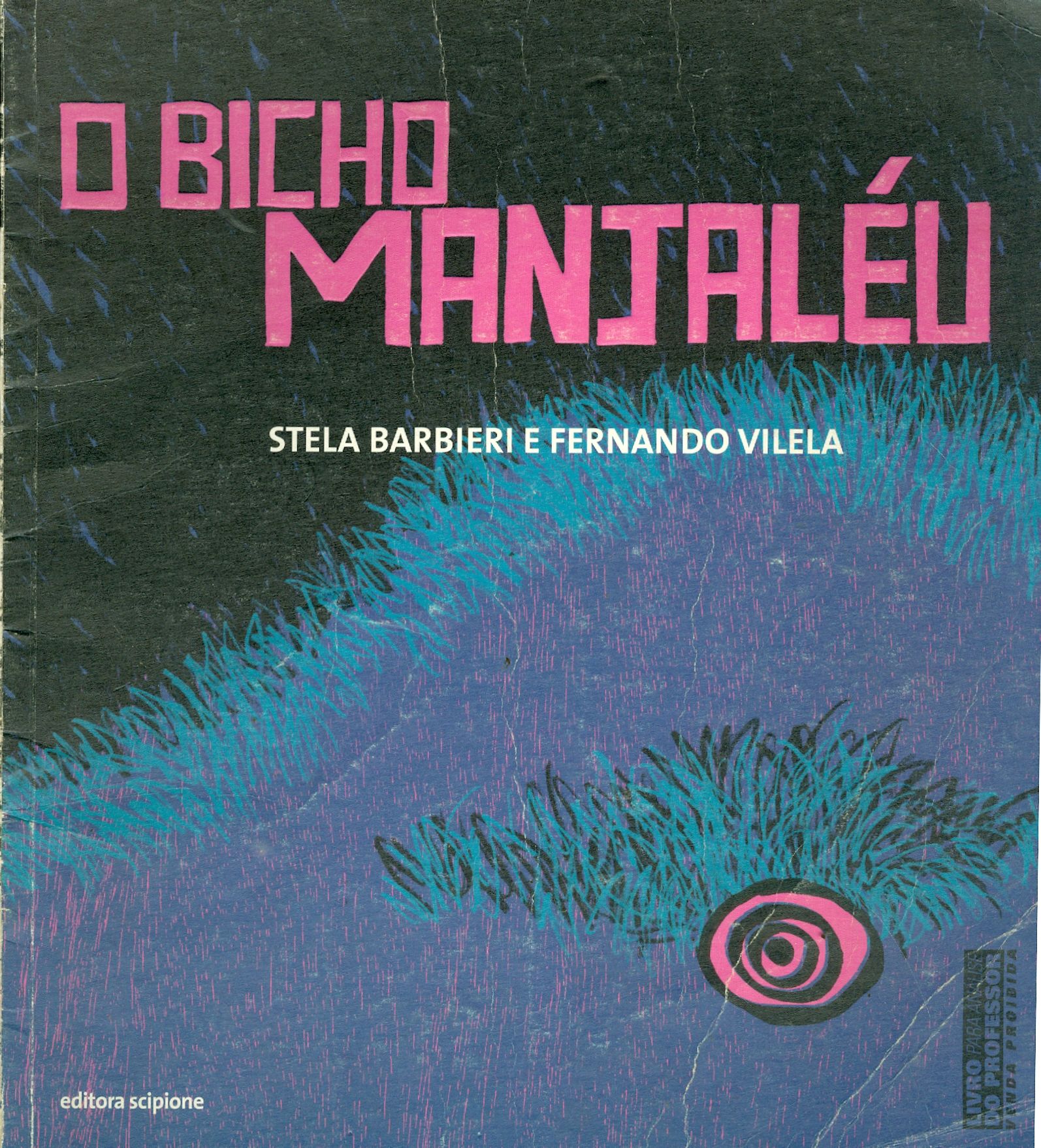 BICHO MANJALÉU, O - COLEÇÃO